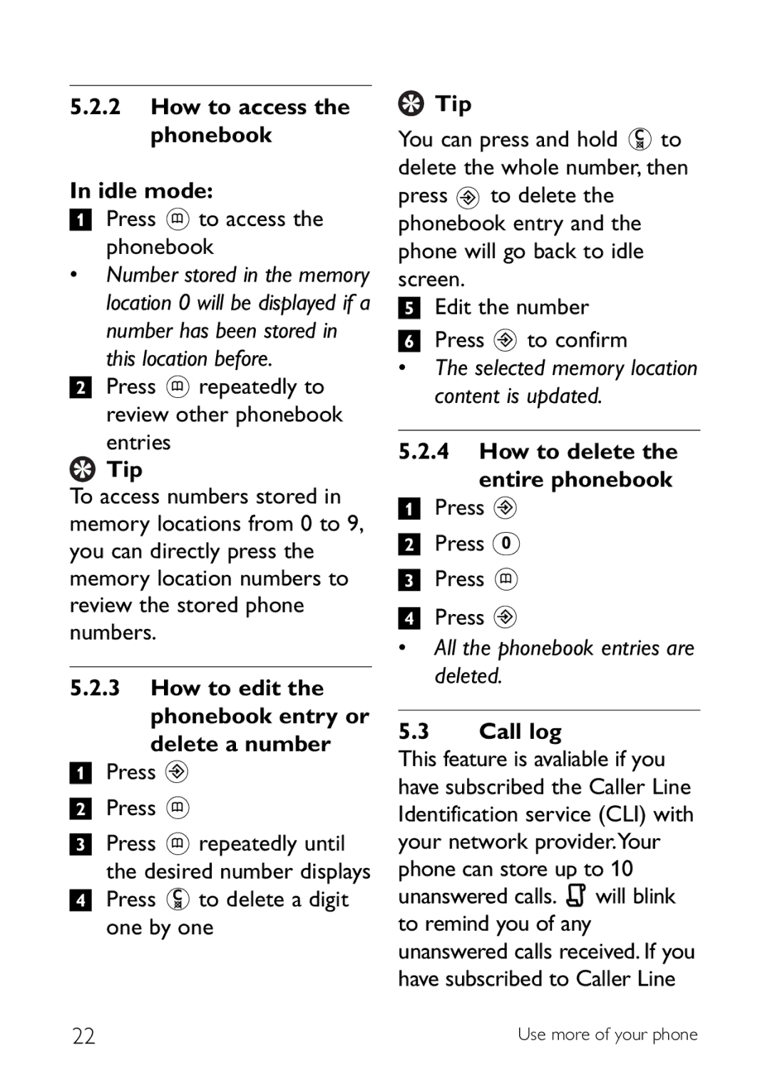 Sony CD145 manual How to access the phonebook Idle mode, How to edit the phonebook entry or Delete a number, Call log 