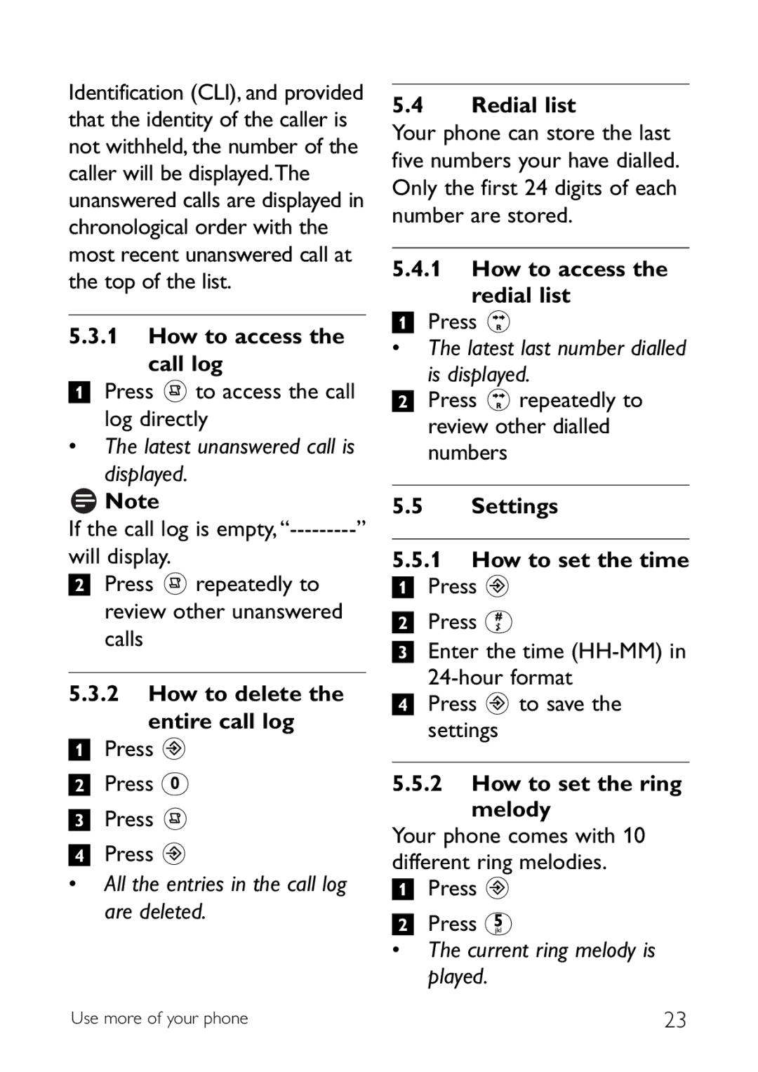 Sony CD145 manual How to access the call log, How to delete the entire call log, Redial list, How to access the redial list 