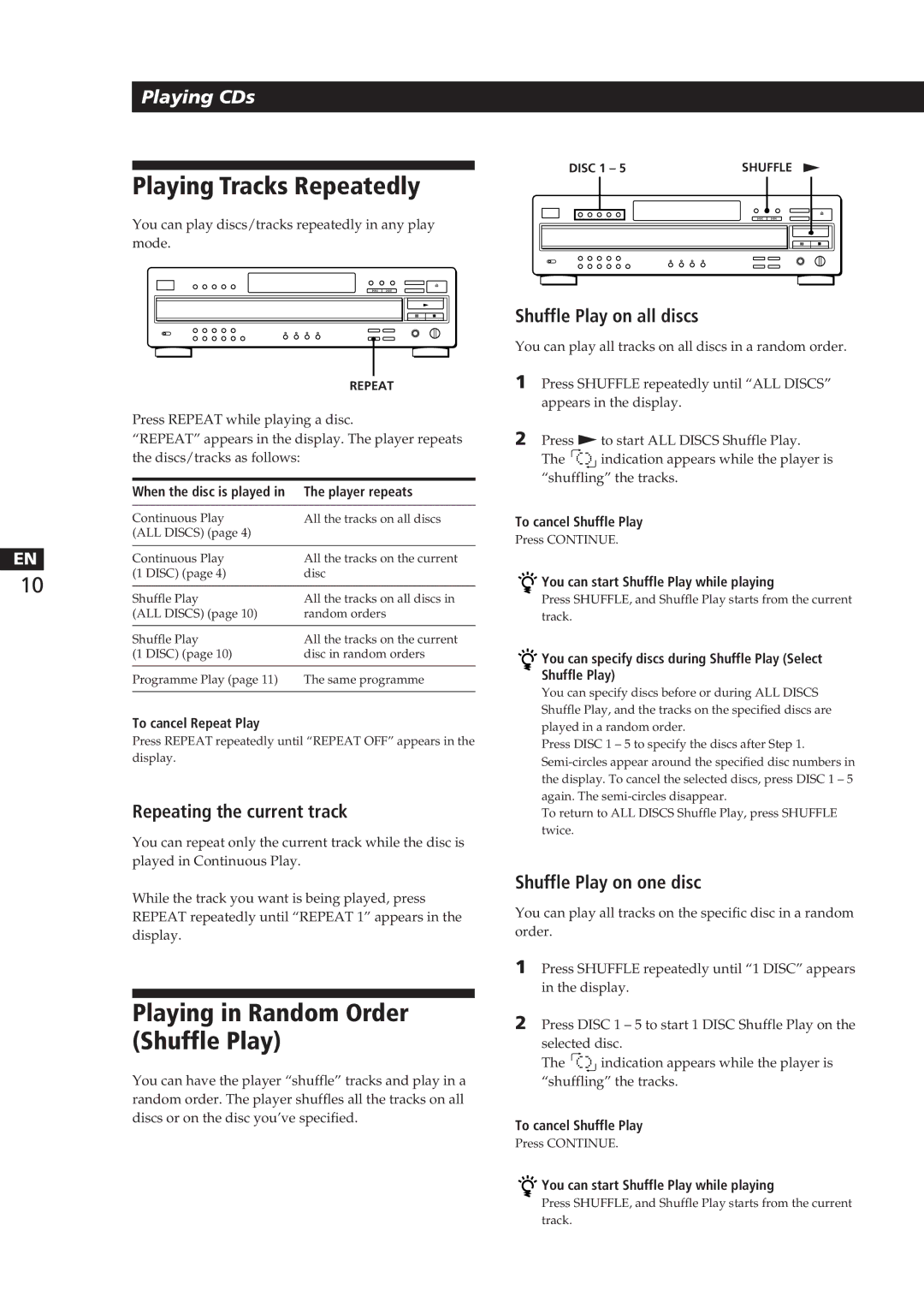 Sony CDP-CA8ES manual Playing Tracks Repeatedly, Playing in Random Order Shuffle Play, Repeating the current track 