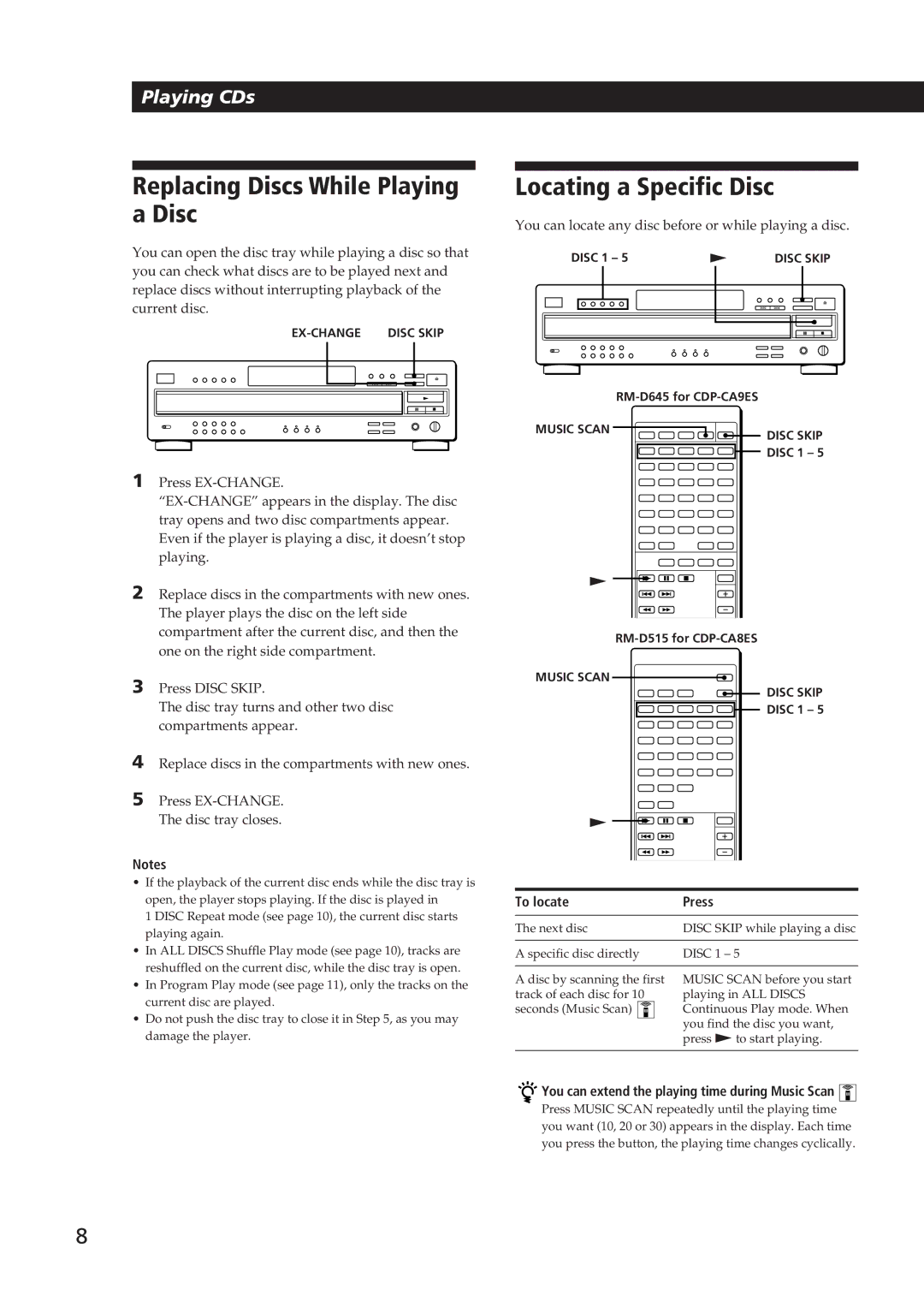 Sony CDP-CA9ES operating instructions Replacing Discs While Playing a Disc, Locating a Specific Disc, To locate Press 