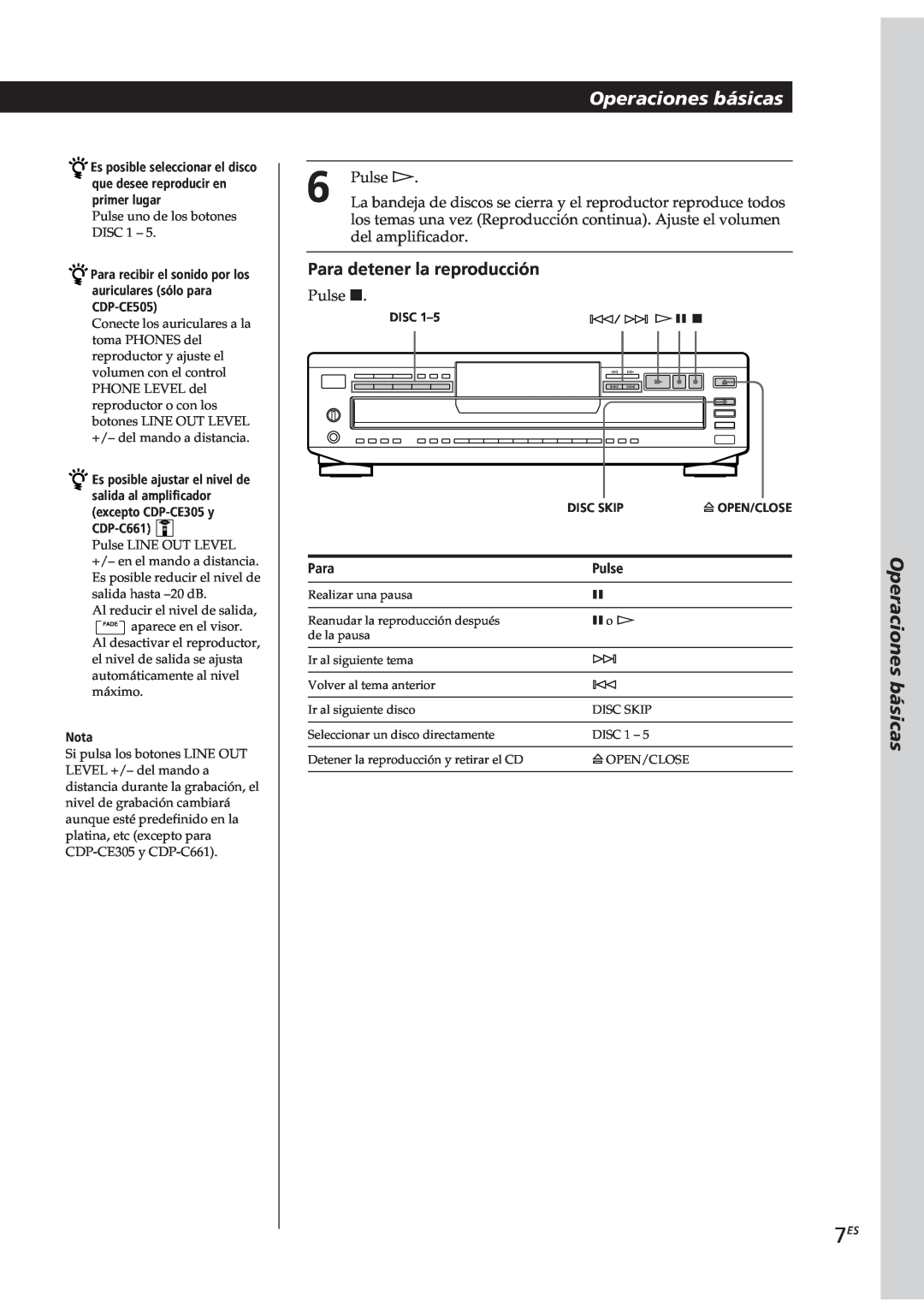 Sony CDP-CE305, CDP-CE505 manual Operaciones básicas, Para detener la reproducción, Pulse, Nota, Disc Skip¤ Open/Close 