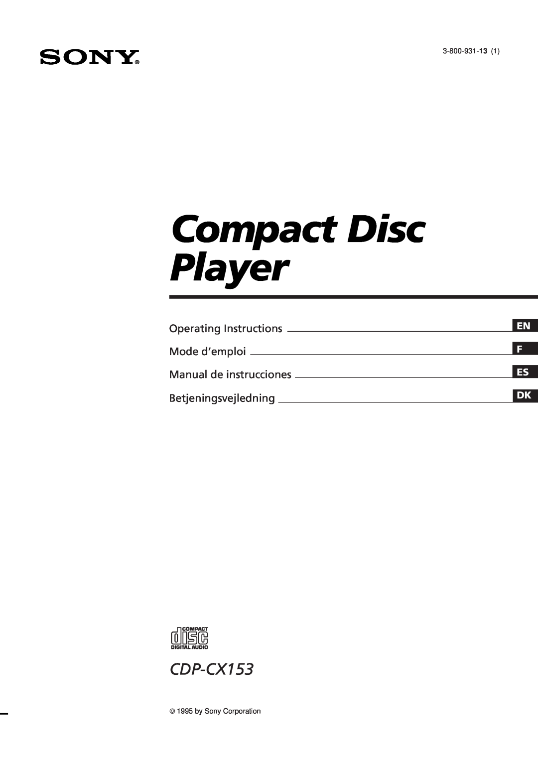 Sony CDP-CX153 manual Operating Instructions Mode d’emploi, Manual de instrucciones Betjeningsvejledning, En F Es Dk 