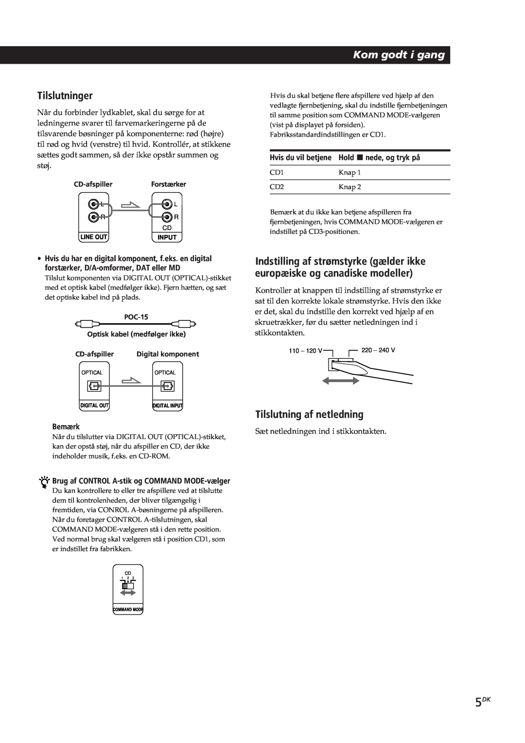 Sony CDP-CX153 manual Tilslutninger, Kom godt i gang, Tilslutning af netledning, Bemærk, Hvis du vil betjene 