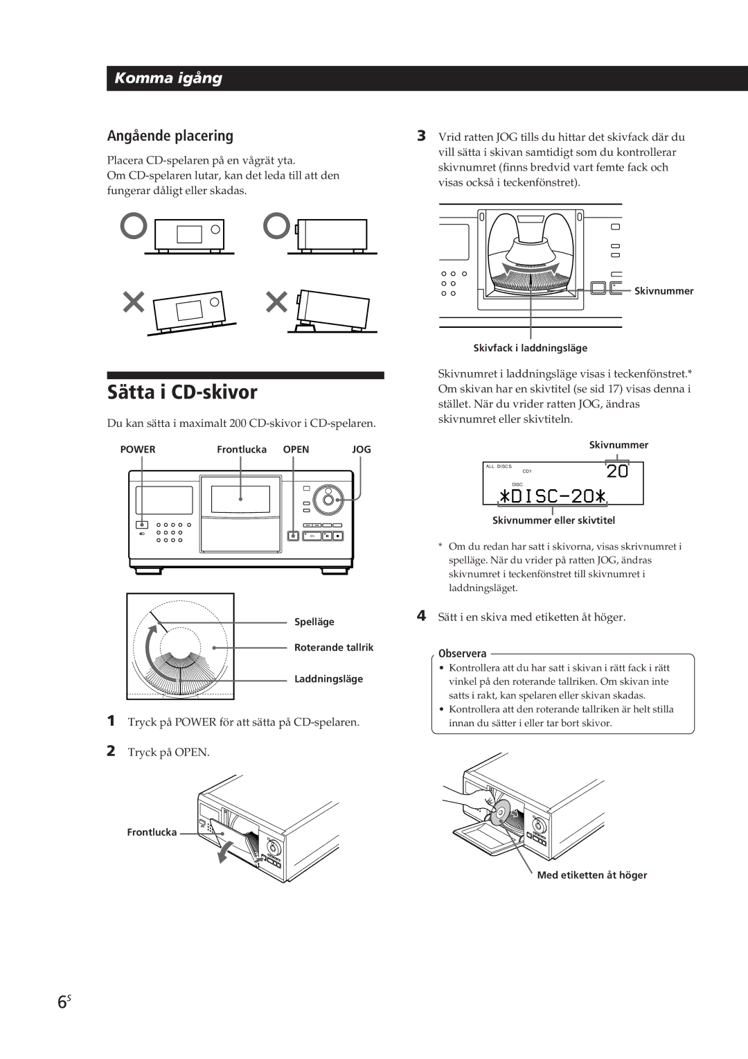 Sony CDP-CX250 manual Sätta i CD-skivor, Angående placering, Du kan sätta i maximalt 200 CD-skivor i CD-spelaren 