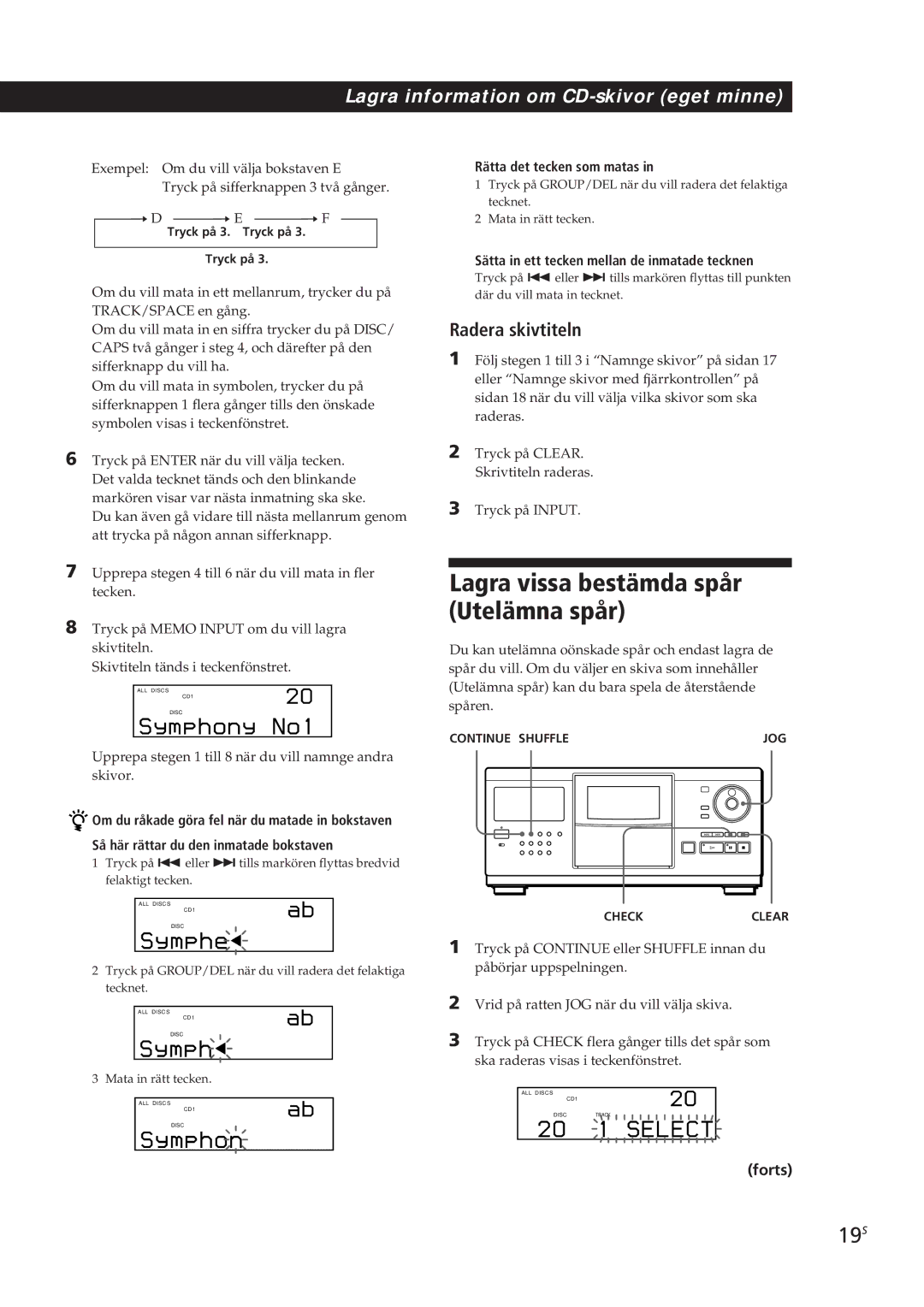 Sony CDP-CX250 manual Lagra vissa bestämda spår Utelämna spår, 19S, Radera skivtiteln, Rätta det tecken som matas 