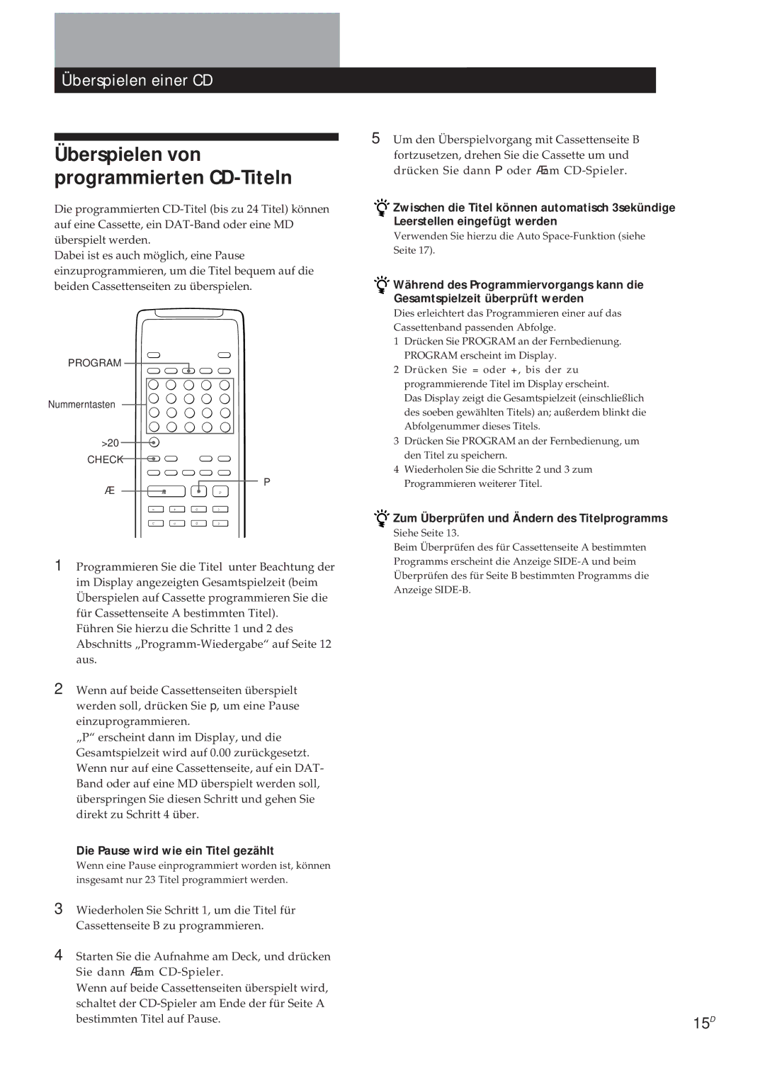 Sony CDP-X5000 Überspielen einer CD, Zum Überprüfen und Ändern des Titelprogramms, Die Pause wird wie ein Titel gezählt 