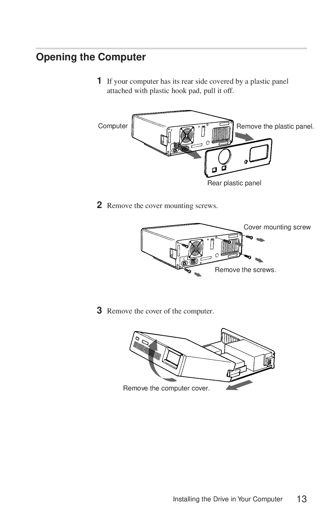 Sony CDU625 manual Opening the Computer 