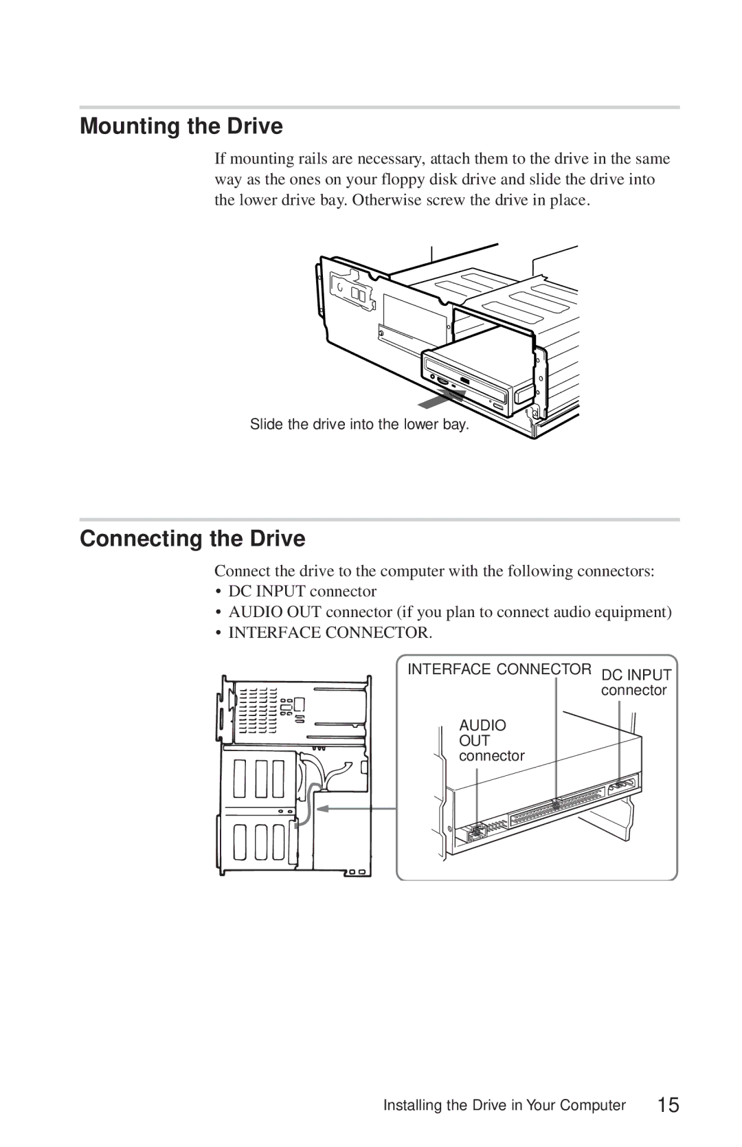 Sony CDU625 manual Mounting the Drive, Connecting the Drive 