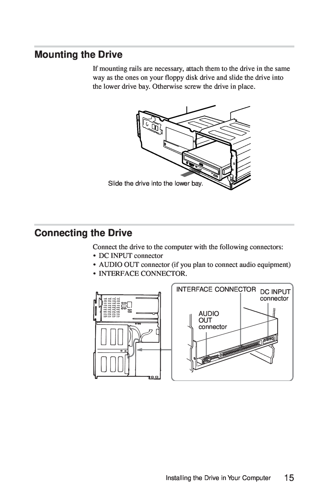 Sony CDU625 manual Mounting the Drive, Connecting the Drive 