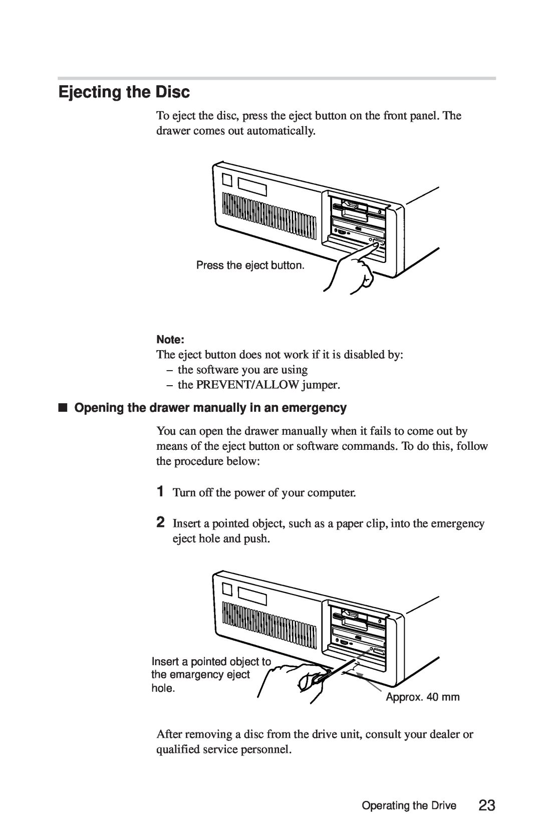 Sony CDU625 Ejecting the Disc, Opening the drawer manually in an emergency 