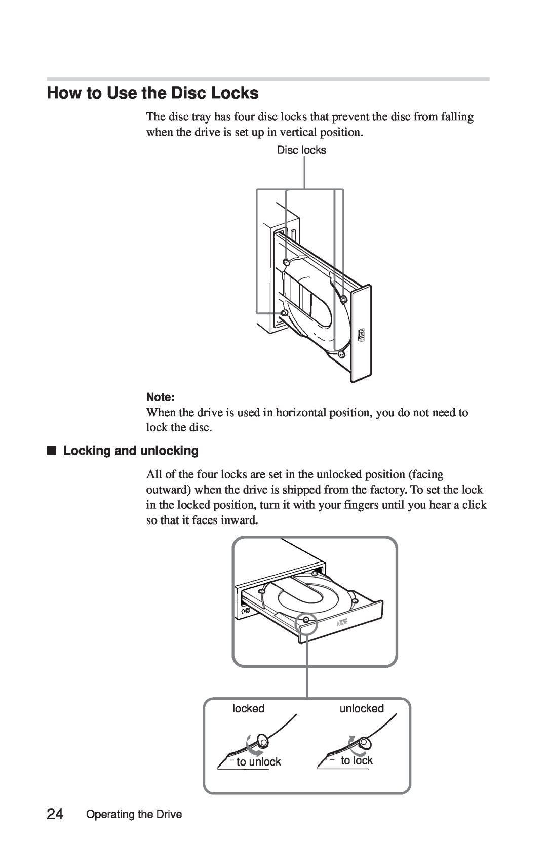 Sony CDU625 manual How to Use the Disc Locks, Locking and unlocking 