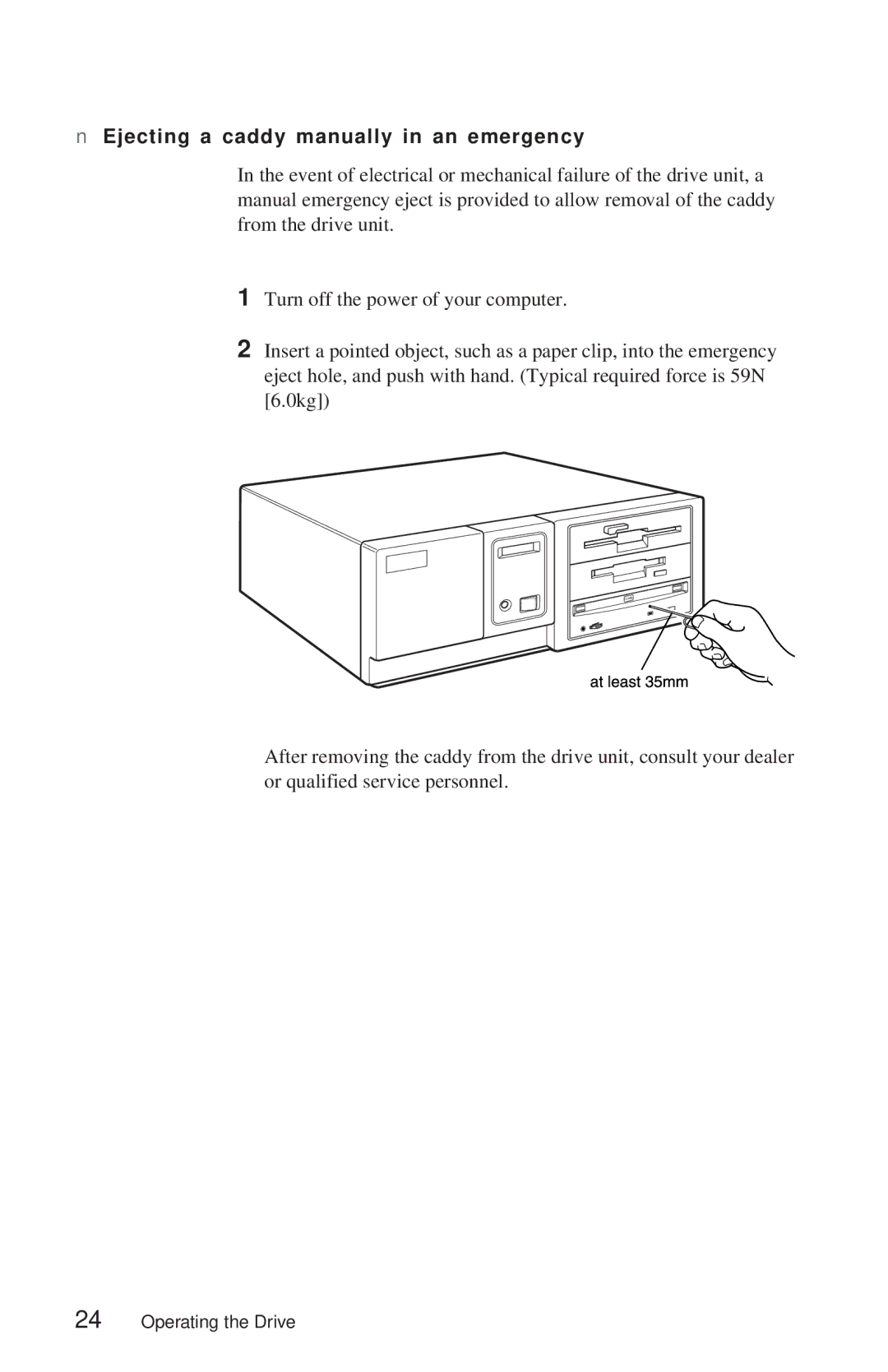 Sony CDU948S Ejecting a caddy manually in an emergency 