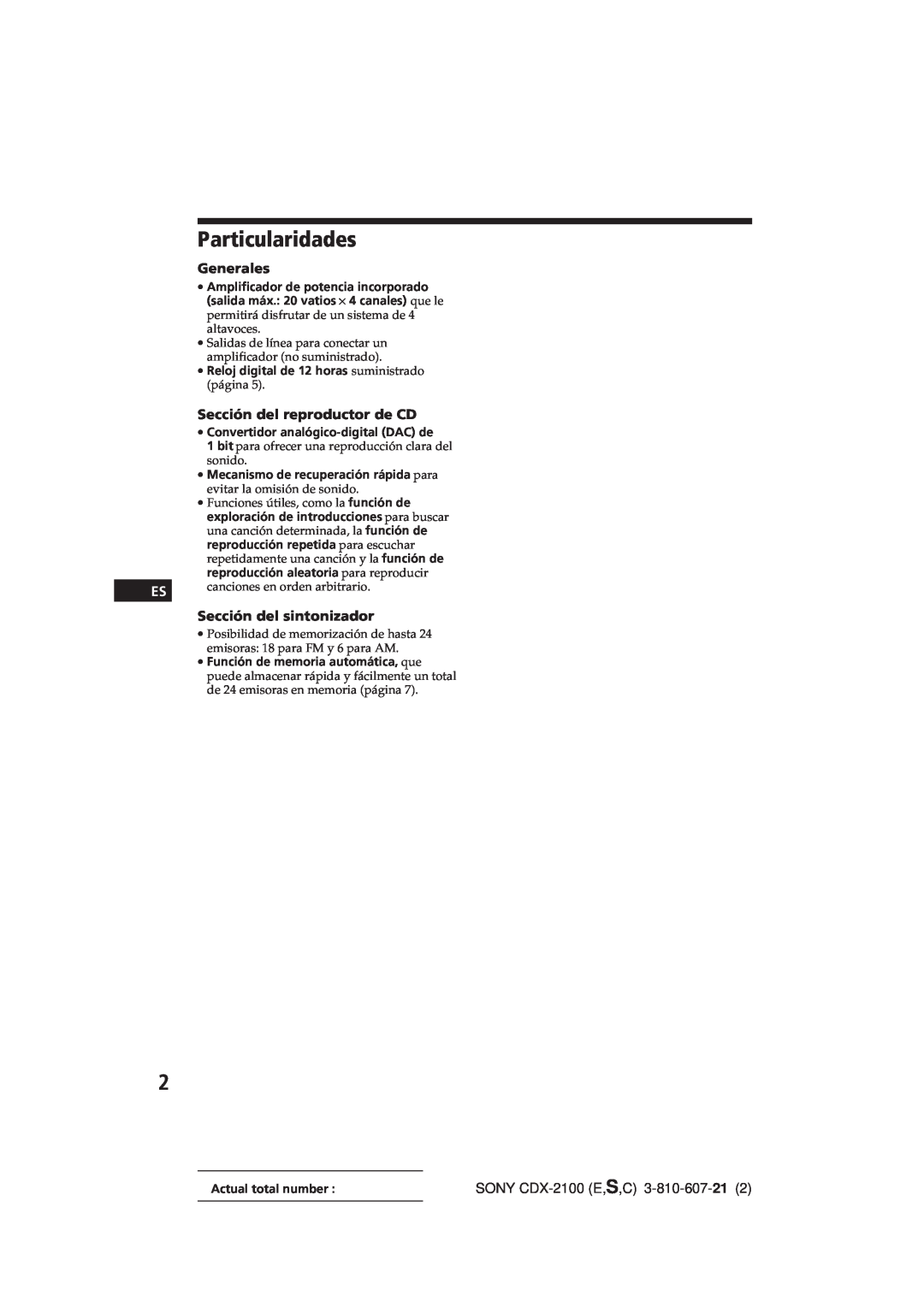 Sony manual Particularidades, Generales, Sección del reproductor de CD, Sección del sintonizador, SONY CDX-2100E,S,C 
