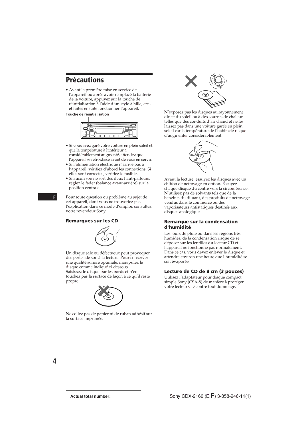 Sony CDX-2160 Précautions, Remarques sur les CD, Remarque sur la condensation dhumidité, Lecture de CD de 8 cm 3 pouces 