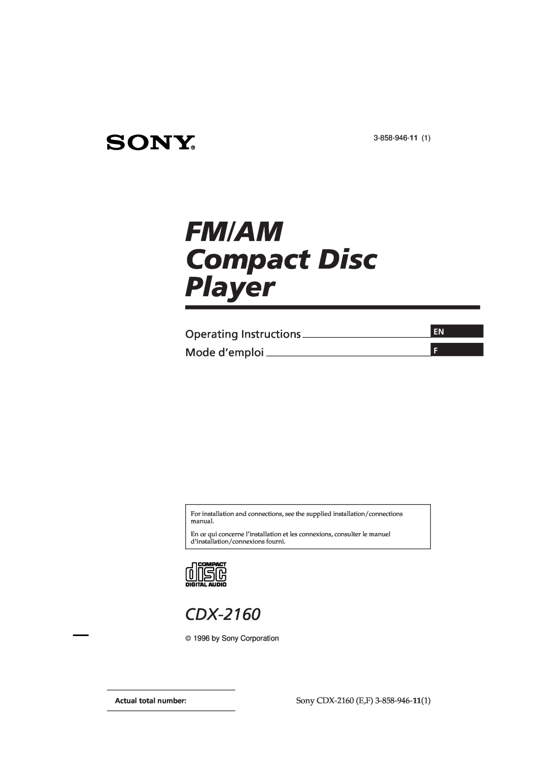 Sony manual FM/AM Compact Disc Player, Operating Instructions Mode d’emploi, En F, Sony CDX-2160E,F, 3-858-946-11 