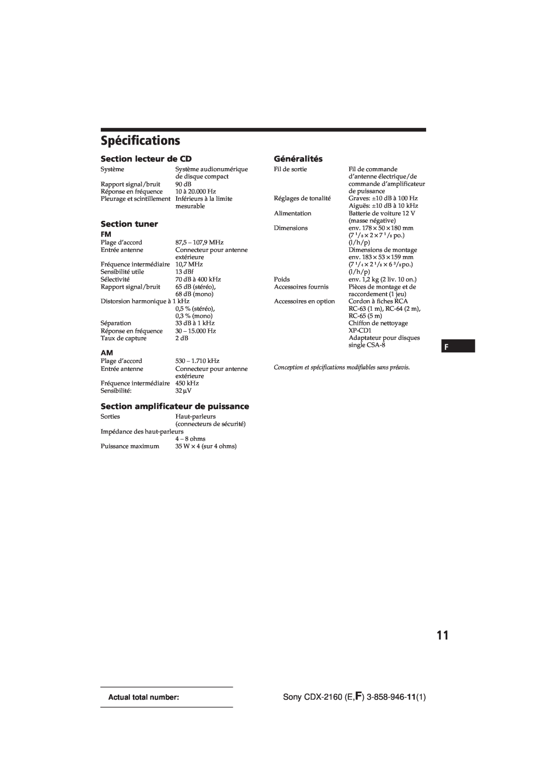 Sony CDX-2160 manual Spécifications, Section lecteur de CD, Section tuner, Section amplificateur de puissance, Généralités 