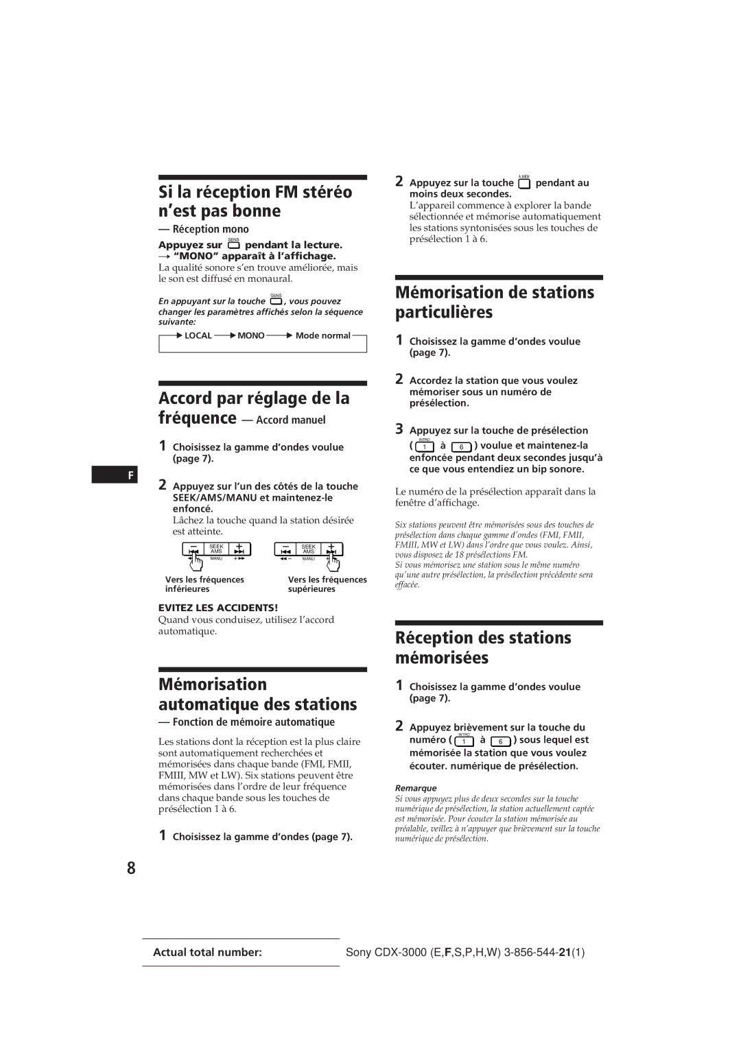 Sony CDX-3000 manual Si la réception FM stéréo n’est pas bonne, Mémorisation de stations particulières 