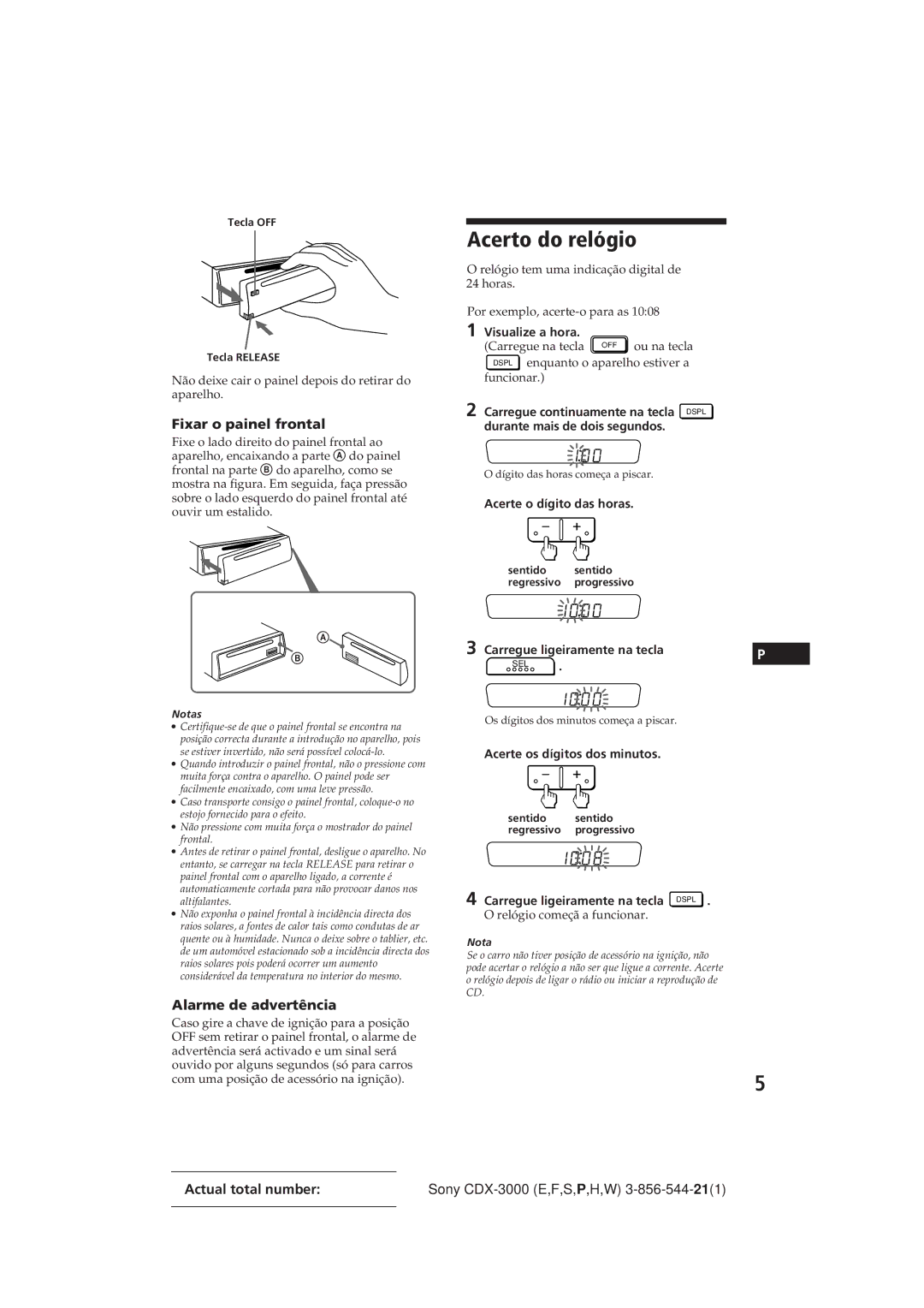 Sony CDX-3000 manual Acerto do relógio, Fixar o painel frontal, Alarme de advertência 