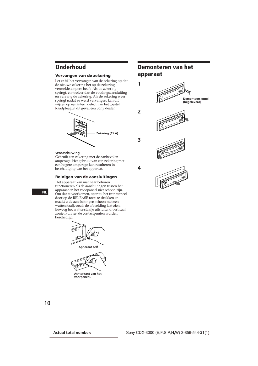 Sony CDX-3000 manual Onderhoud, Demonteren van het apparaat, Vervangen van de zekering, Reinigen van de aansluitingen 