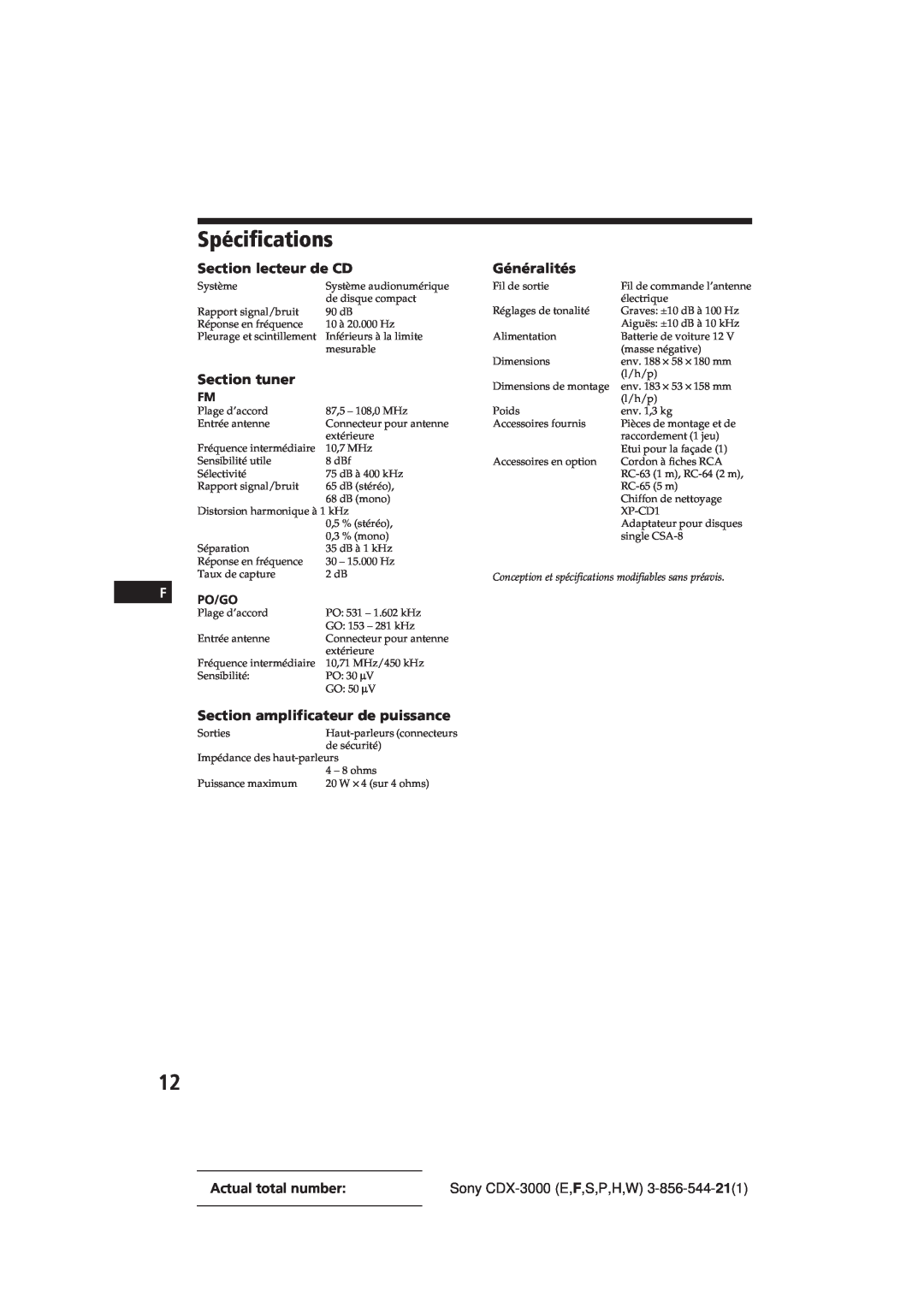 Sony CDX-3000 manual Spécifications, Section lecteur de CD, Section amplificateur de puissance, Section tuner, Généralités 