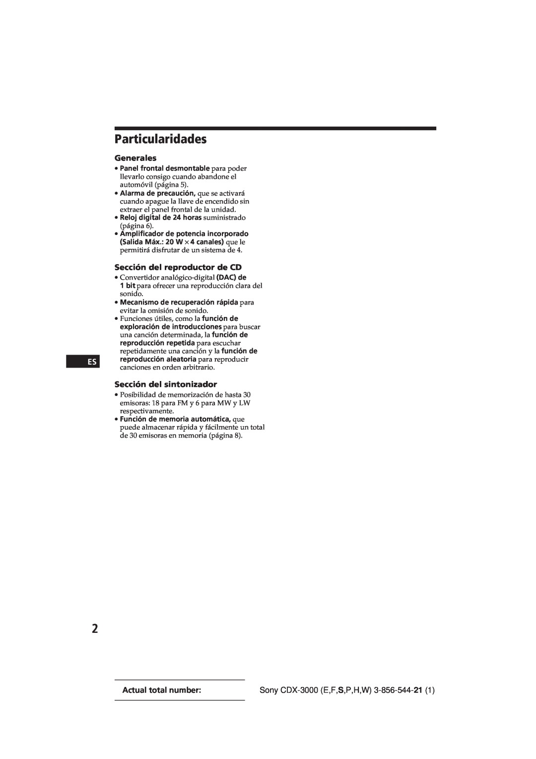 Sony CDX-3000 manual Particularidades, Generales, Sección del reproductor de CD, Sección del sintonizador 