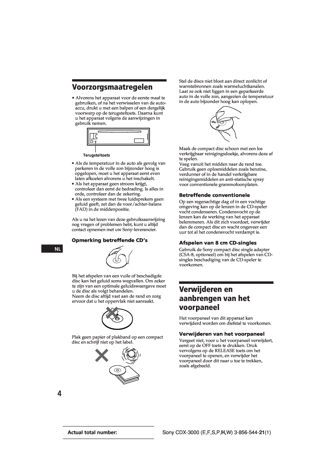 Sony CDX-3000 manual Voorzorgsmaatregelen, Verwijderen en aanbrengen van het voorpaneel, Opmerking betreffende CD’s 
