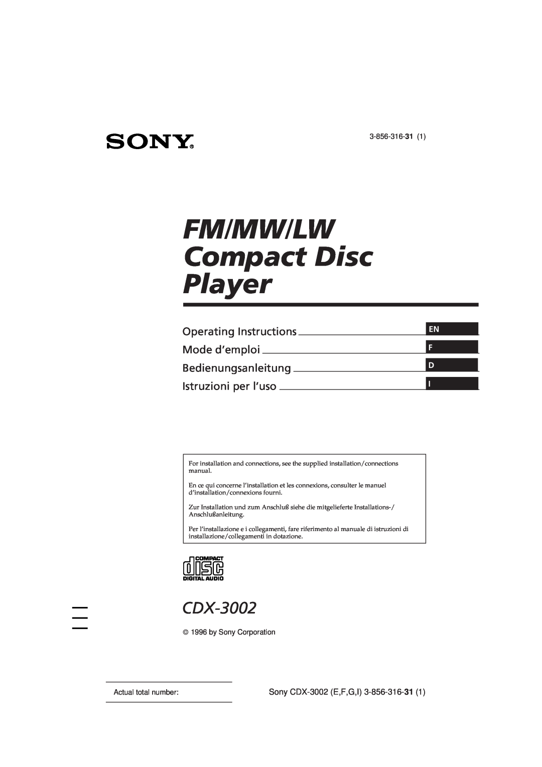 Sony CDX-3002 manual FM/MW/LW Compact Disc Player, Operating Instructions Mode d’emploi, En F D, 3-856-316-31 