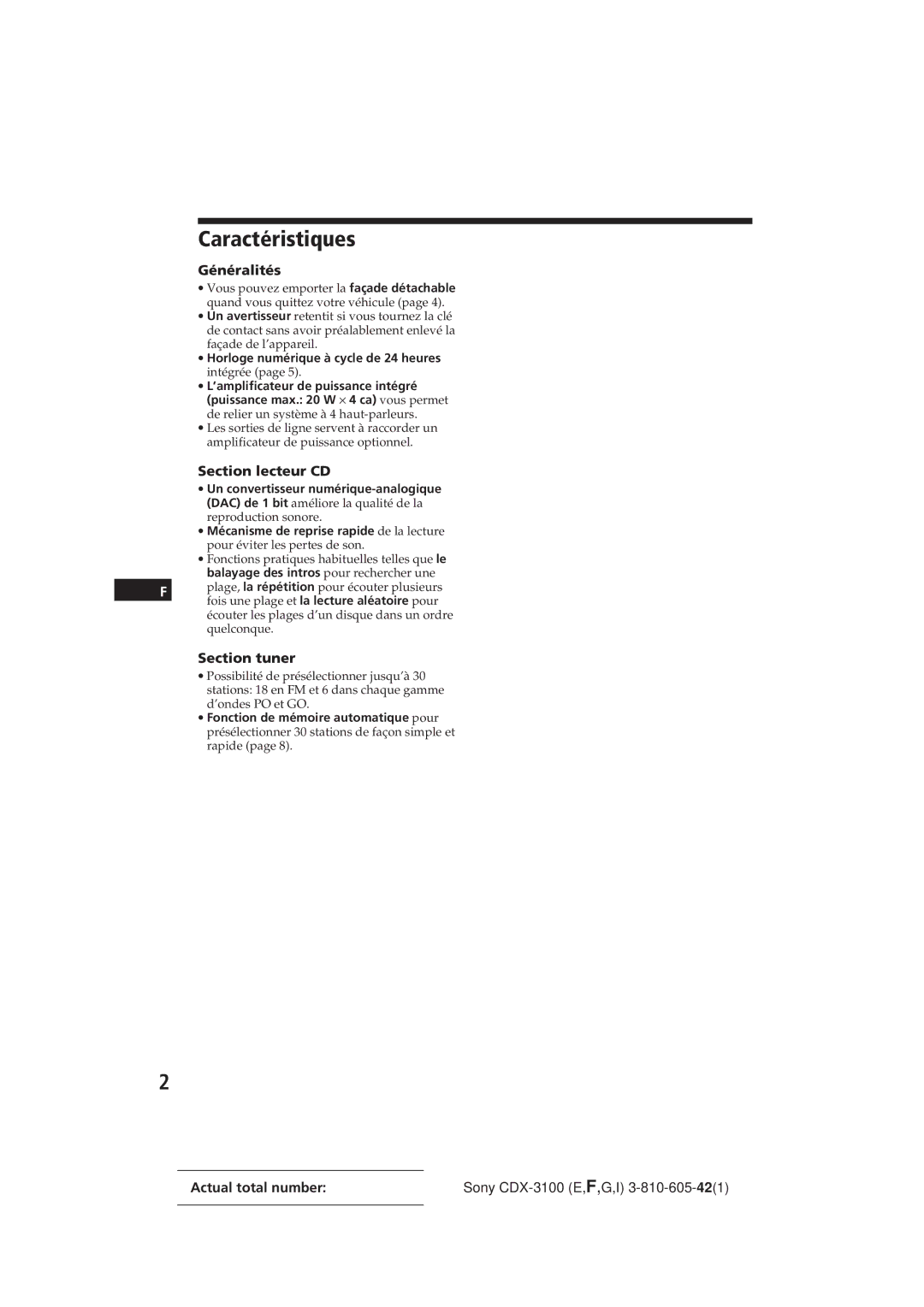Sony CDX-3100 manual Caractéristiques, Généralités, Section lecteur CD, Section tuner, Actual total number 