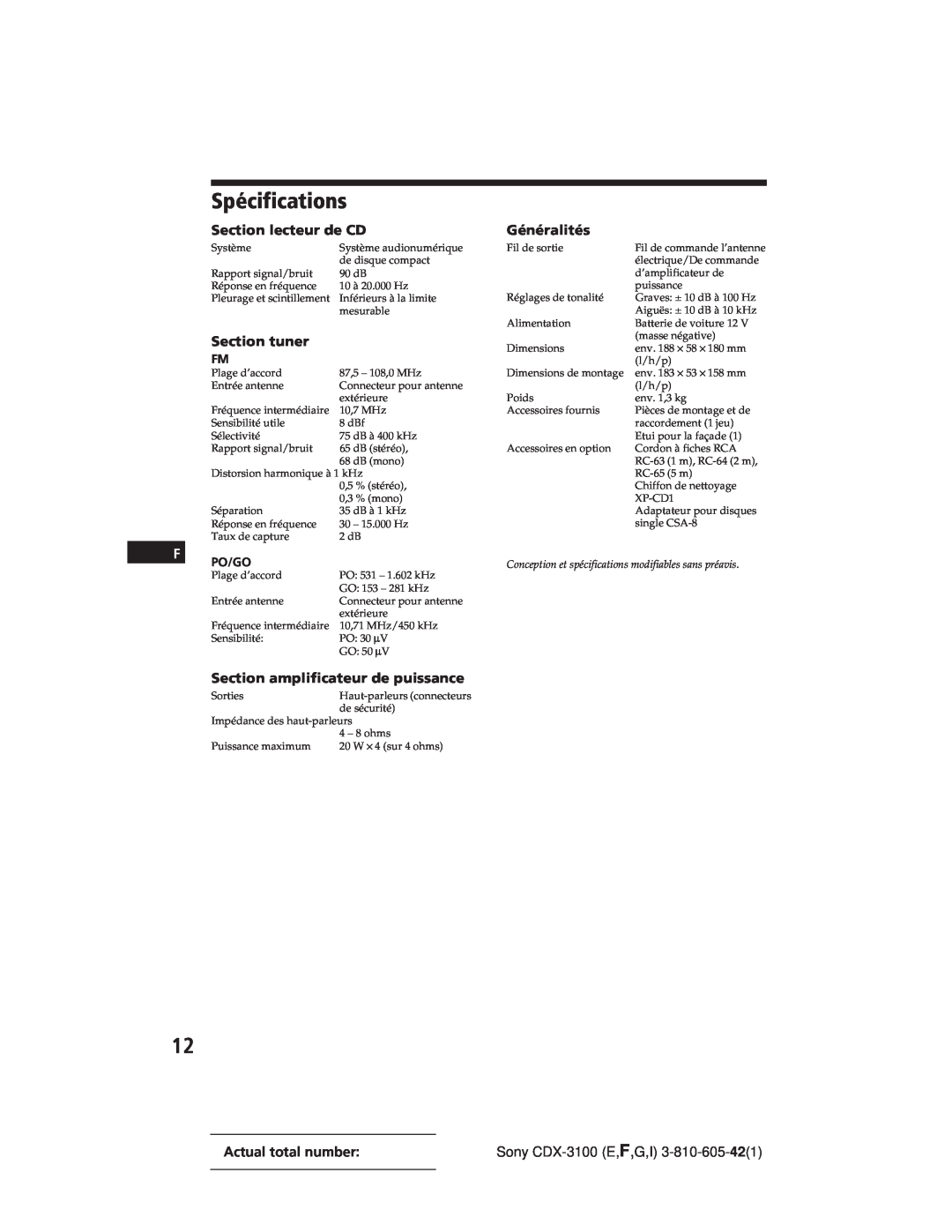Sony CDX-3100 manual Spécifications, Section lecteur de CD, Section amplificateur de puissance, Section tuner, Généralités 