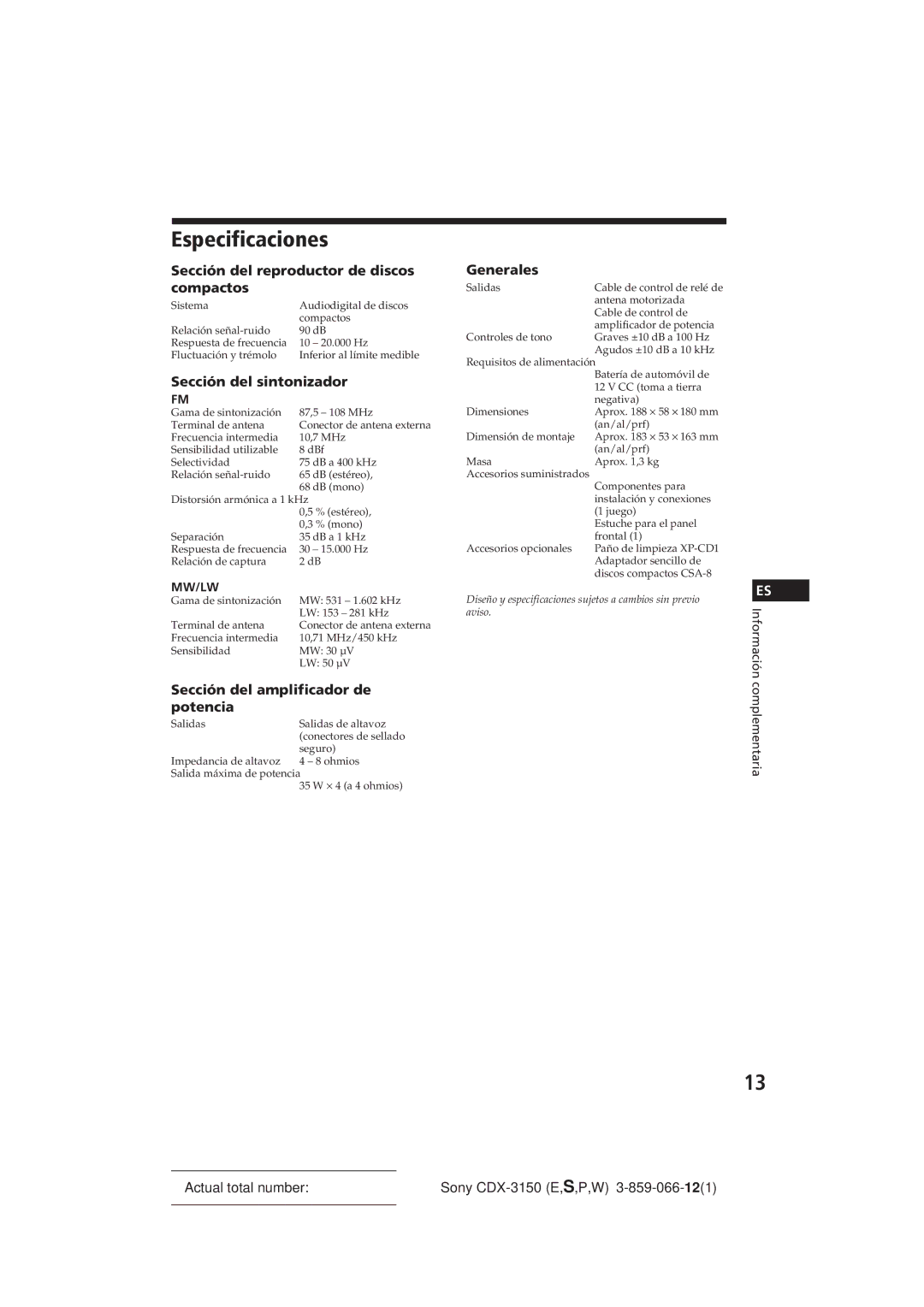 Sony CDX-3150 manual Especificaciones, Sección del reproductor de discos compactos, Sección del sintonizador, Generales 