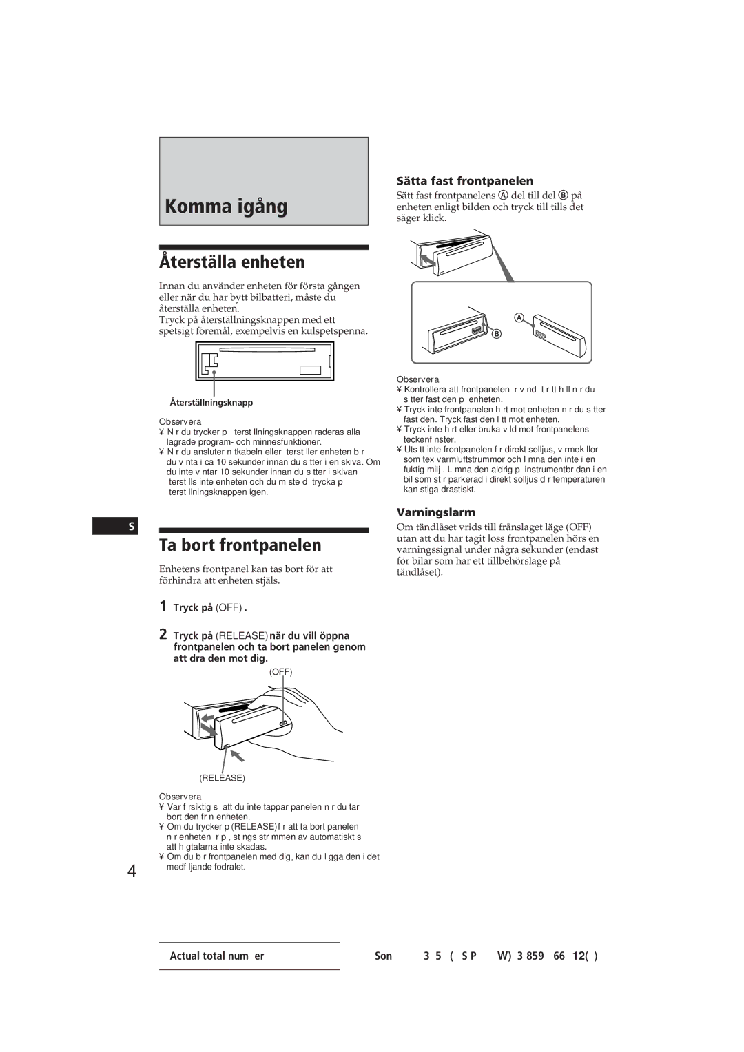 Sony CDX-3150 manual Komma igång, Återställa enheten, Ta bort frontpanelen, Sätta fast frontpanelen, Varningslarm 