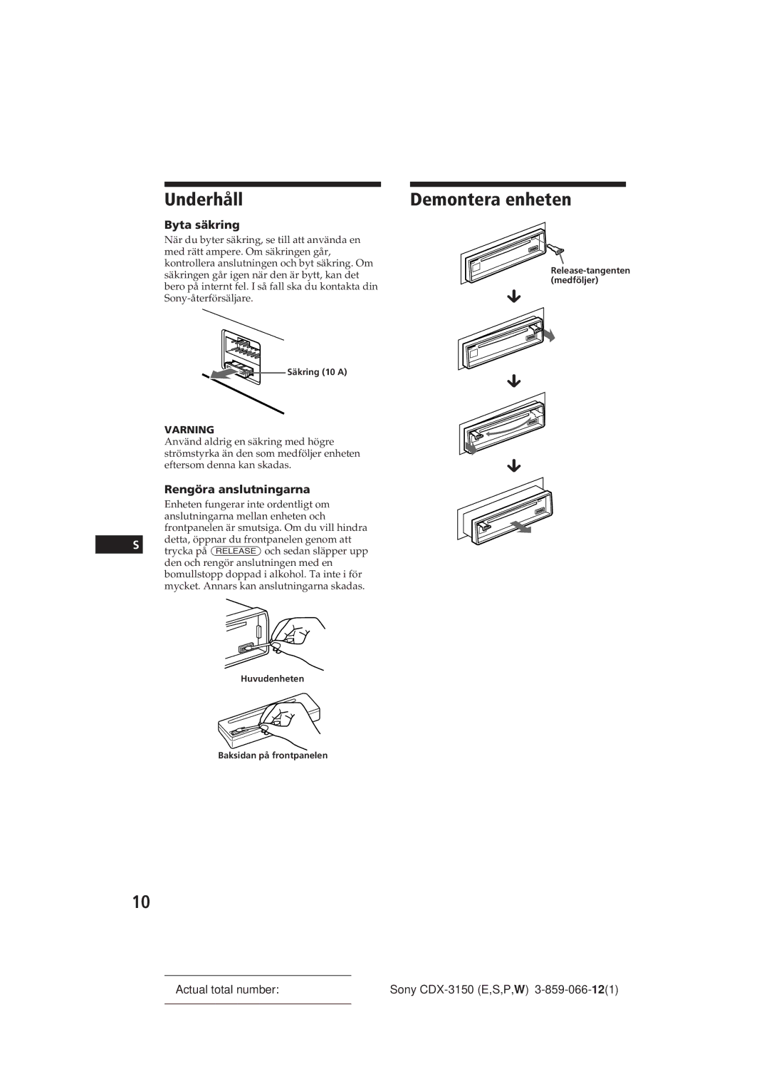 Sony CDX-3150 manual Underhåll, Demontera enheten, Byta säkring, Rengöra anslutningarna 