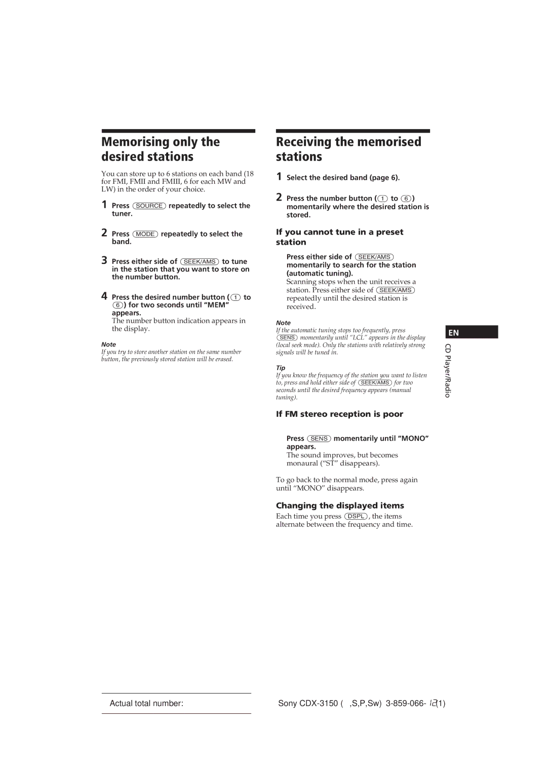 Sony CDX-3150 manual Receiving the memorised stations, If you cannot tune in a preset station, Changing the displayed items 