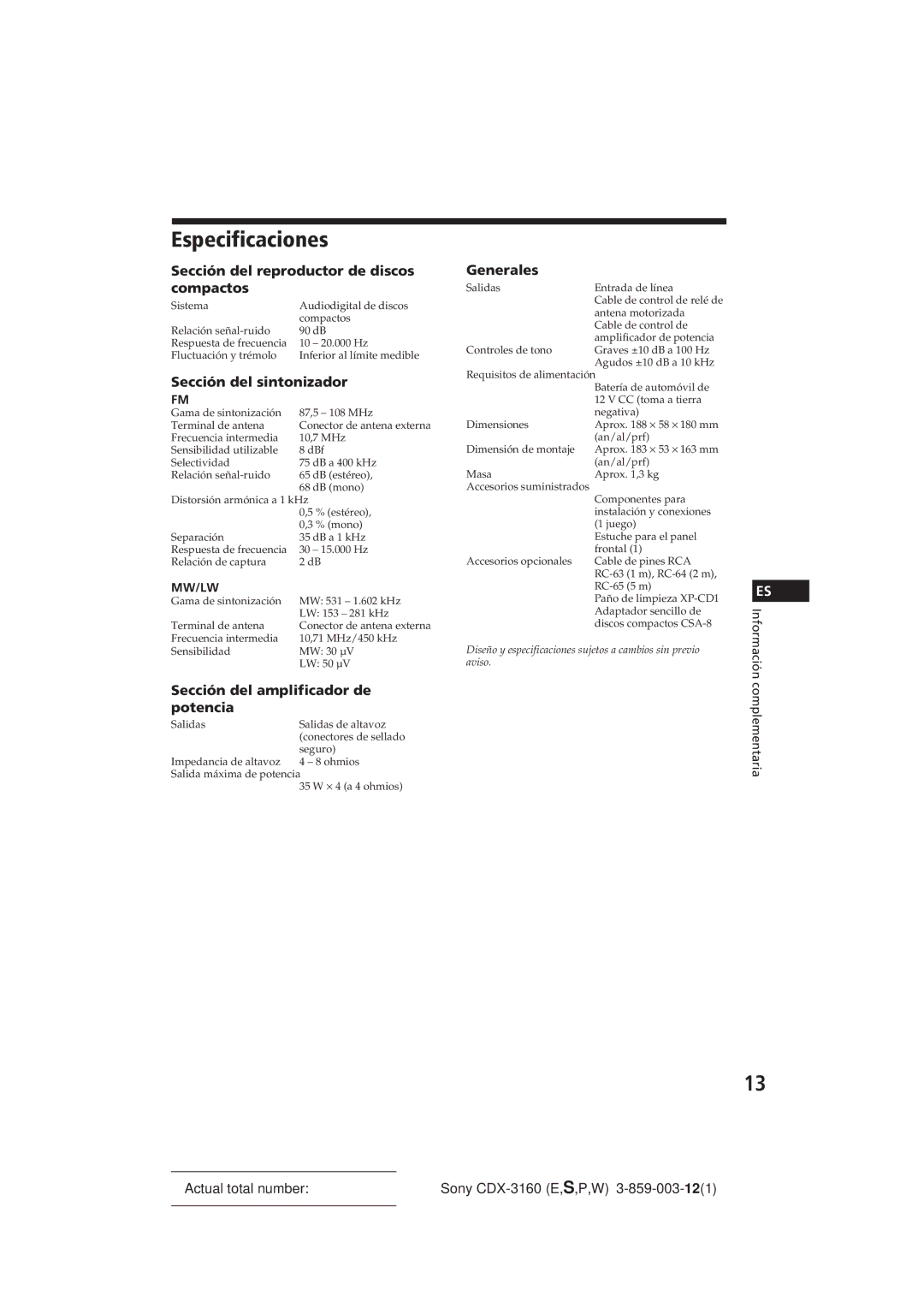 Sony CDX-3160 manual Especificaciones, Sección del reproductor de discos compactos, Sección del sintonizador, Generales 