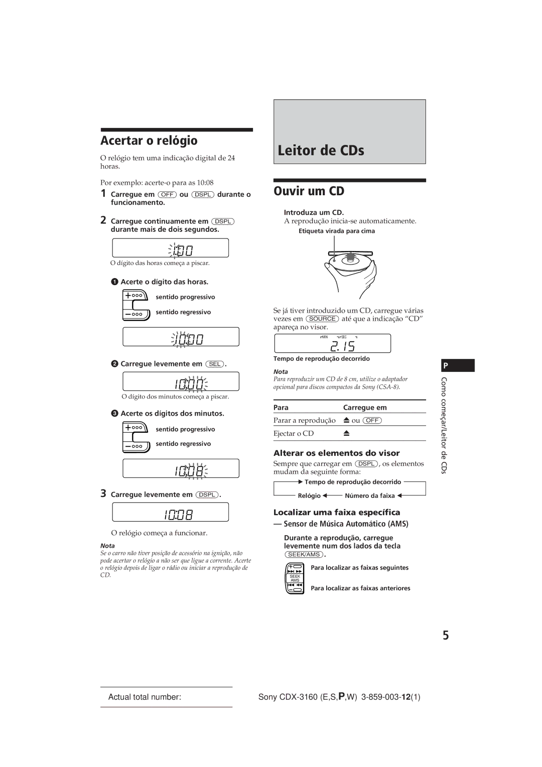 Sony CDX-3160 manual Leitor de CDs, Acertar o relógio, Ouvir um CD, Alterar os elementos do visor 