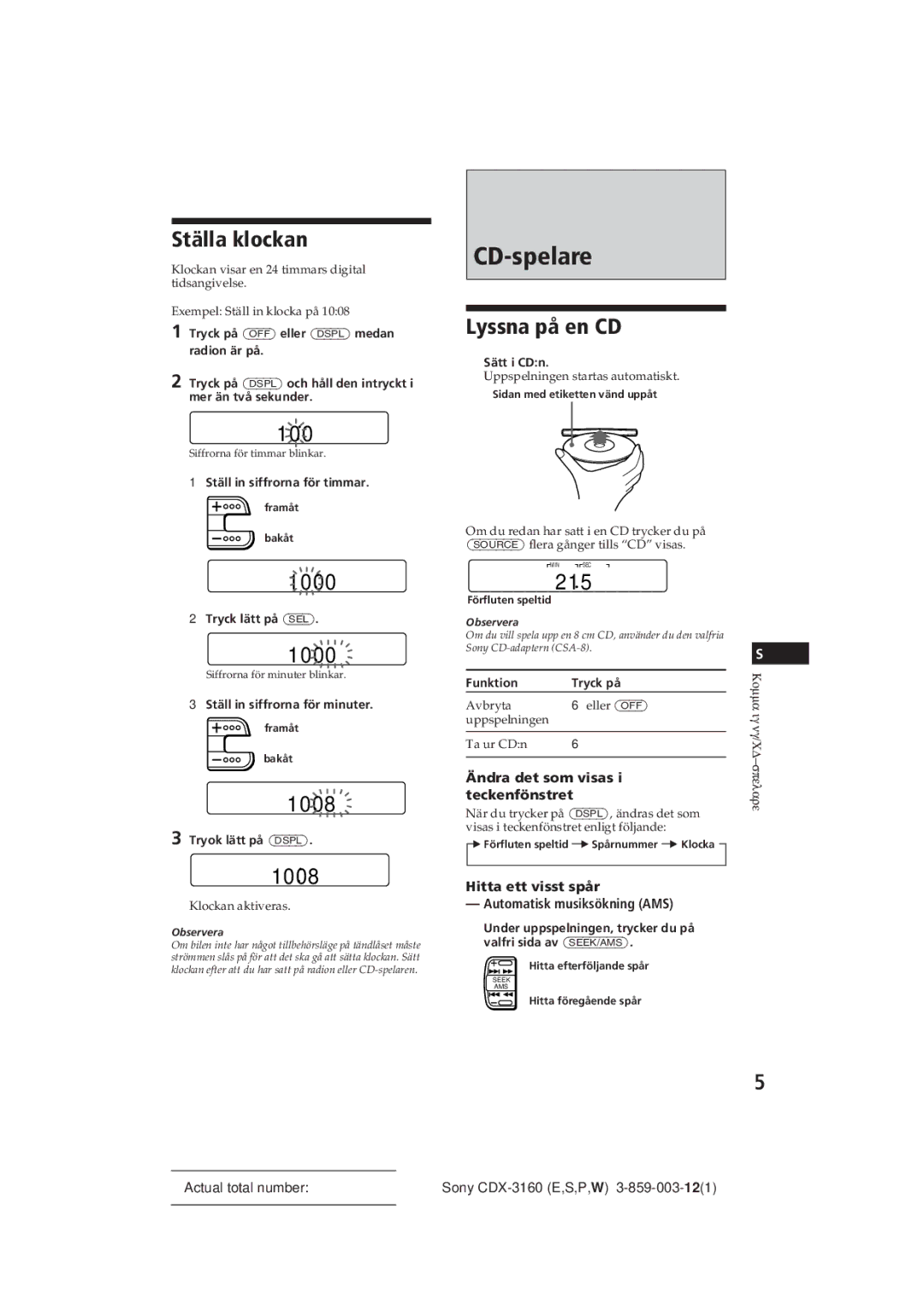 Sony CDX-3160 manual CD-spelare, Ställa klockan, Lyssna på en CD, Hitta ett visst spår Automatisk musiksökning AMS 