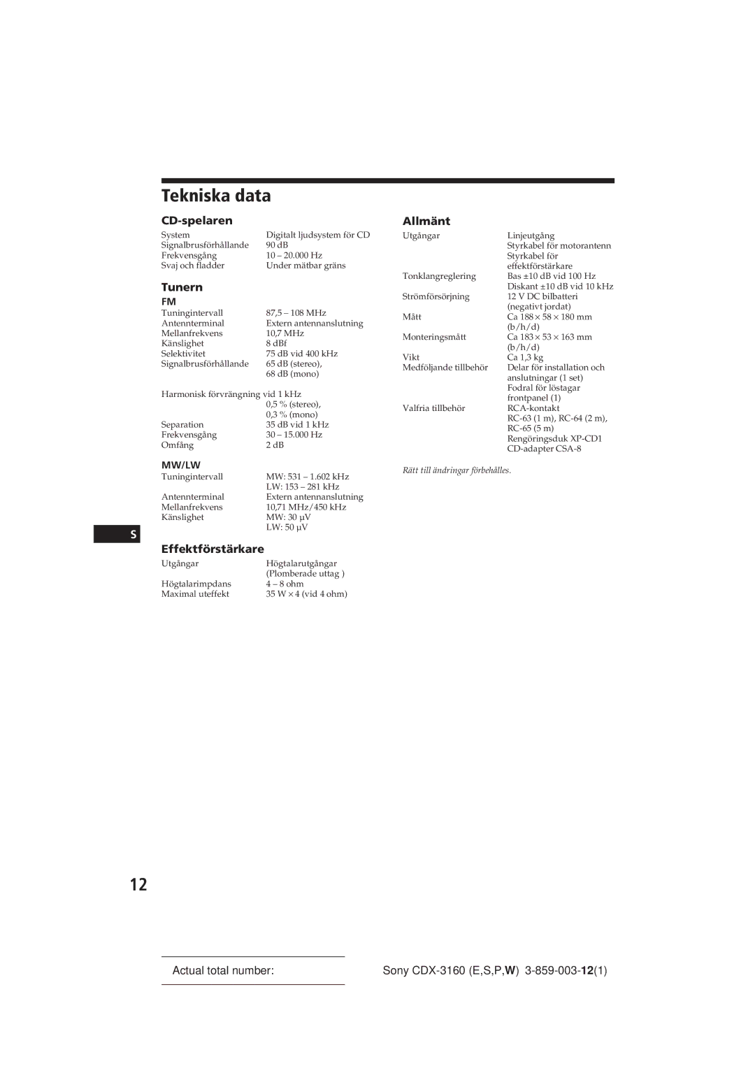 Sony CDX-3160 manual Tekniska data, CD-spelaren, Tunern, Effektförstärkare, Allmänt 