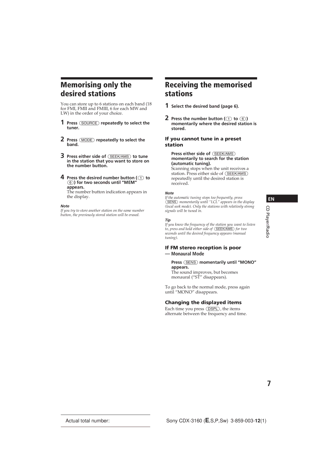 Sony CDX-3160 manual Receiving the memorised stations, If you cannot tune in a preset station, Changing the displayed items 