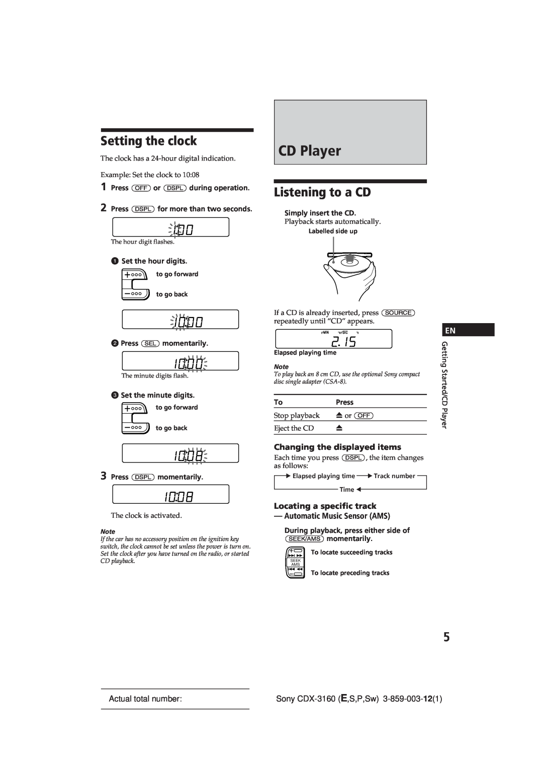 Sony CDX-3160 CD Player, Setting the clock, 1000, 1008, Listening to a CD, Changing the displayed items, Press, or OFF 