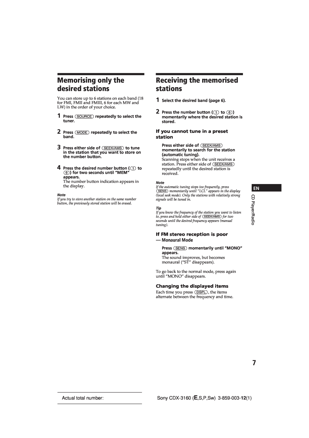 Sony CDX-3160 manual Receiving the memorised stations, Memorising only the desired stations, Changing the displayed items 