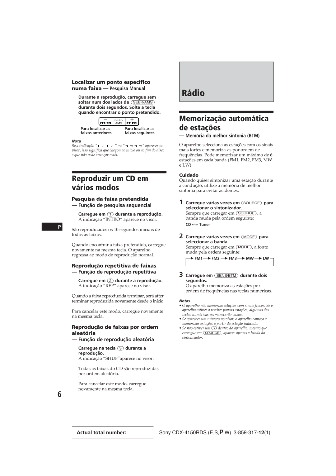 Sony CDX-4150RDS operating instructions Rádio, Reproduzir um CD em vários modos, Memorização automática de estações 