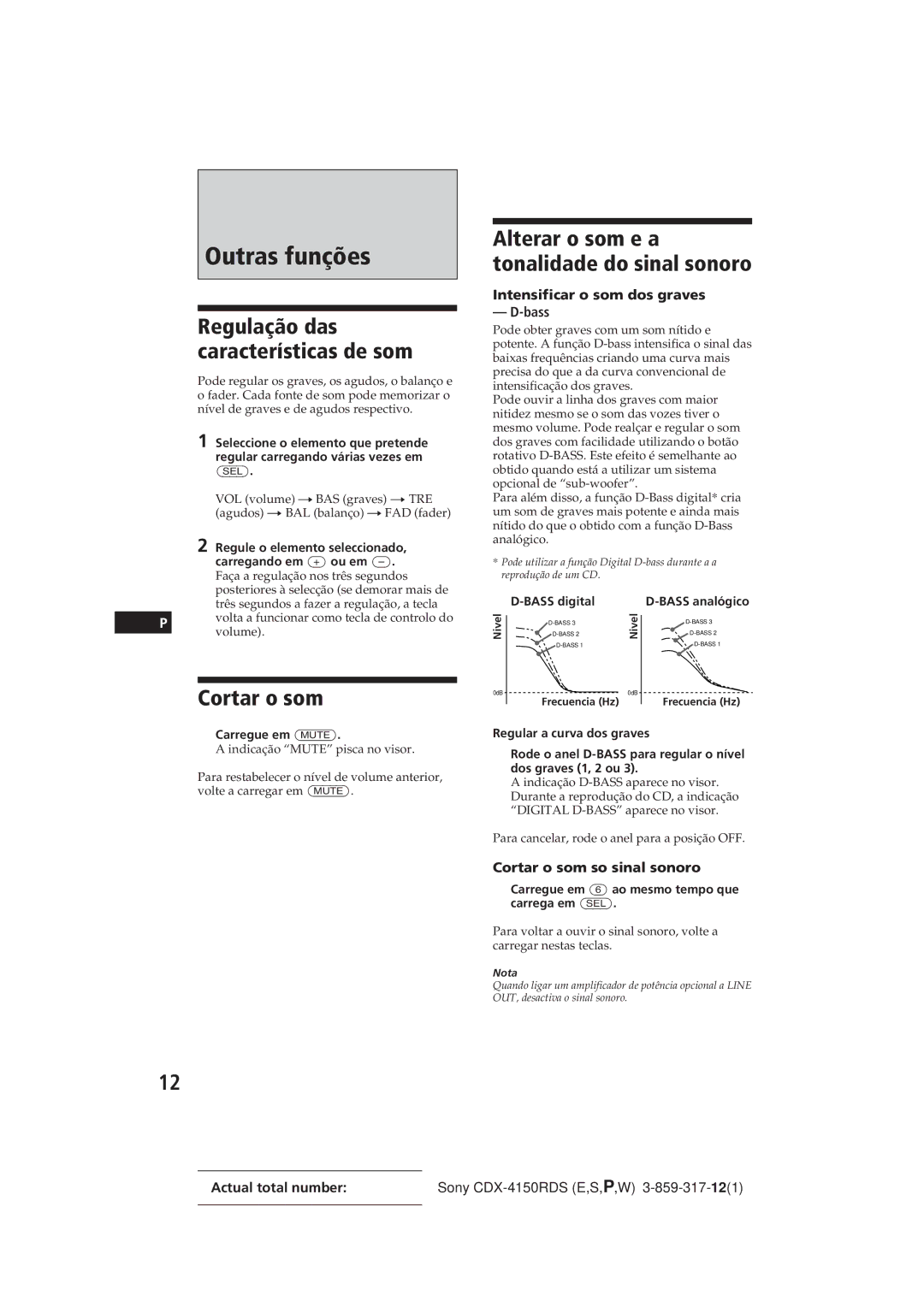 Sony CDX-4150RDS operating instructions Outras funções, Cortar o som, Regulação das características de som 