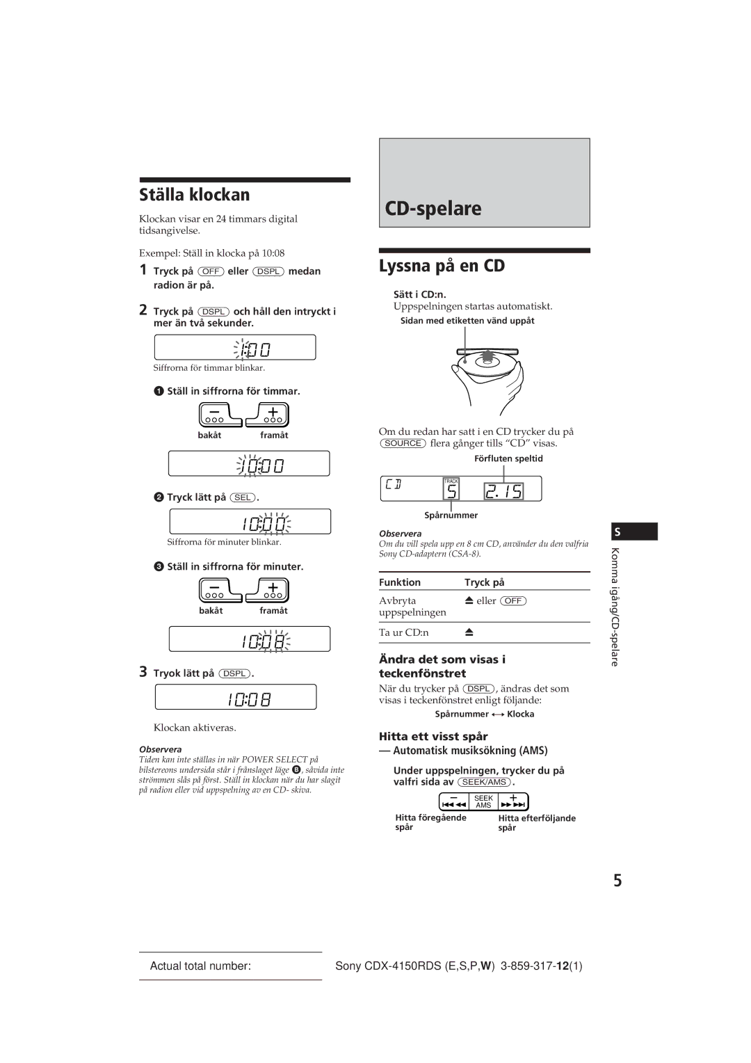 Sony CDX-4150RDS operating instructions CD-spelare, Ställa klockan, Lyssna på en CD, Ändra det som visas i teckenfönstret 