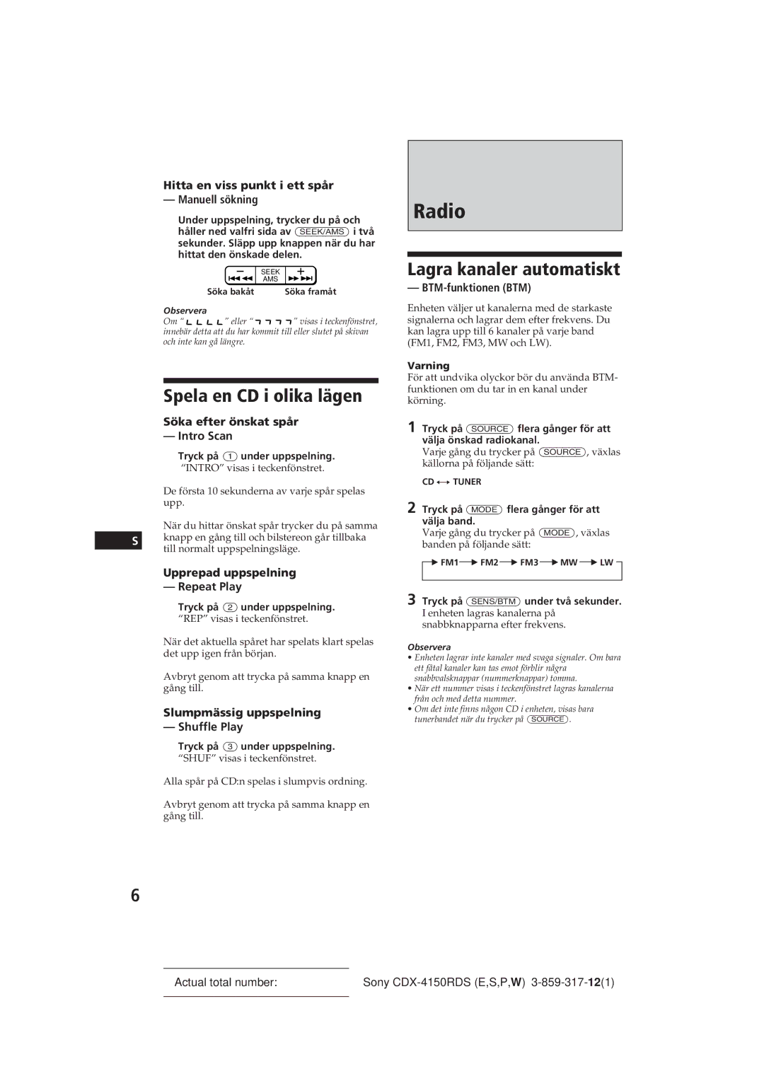 Sony CDX-4150RDS operating instructions Spela en CD i olika lägen, Lagra kanaler automatiskt 