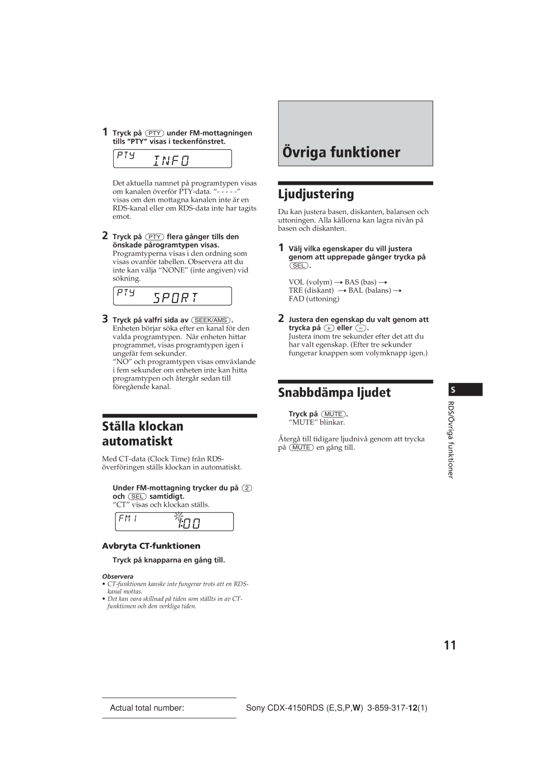 Sony CDX-4150RDS Övriga funktioner, Ljudjustering, Snabbdämpa ljudet, Ställa klockan automatiskt, Avbryta CT-funktionen 