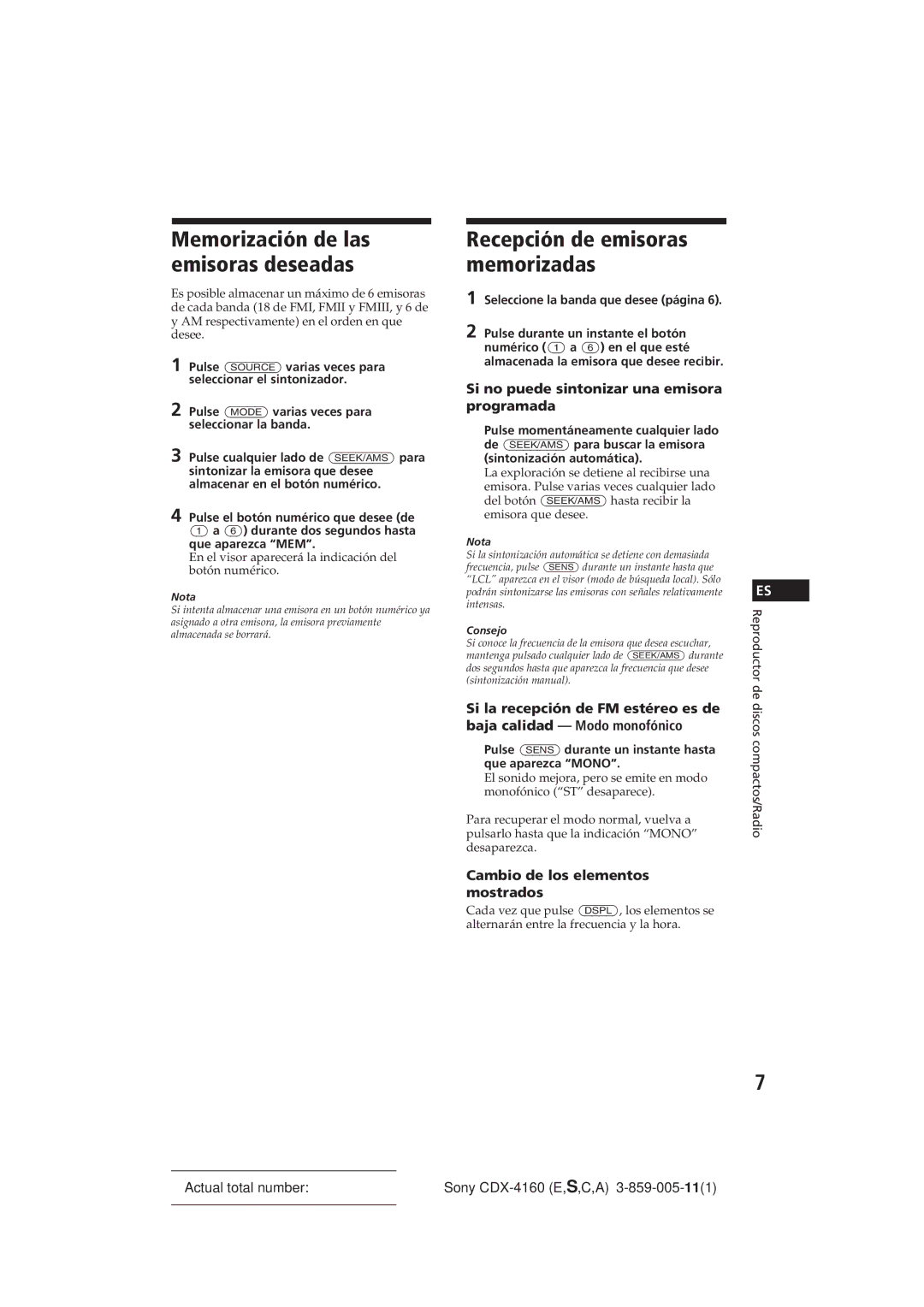 Sony CDX-4160 Si no puede sintonizar una emisora programada, En el visor aparecerá la indicación del botón numérico 