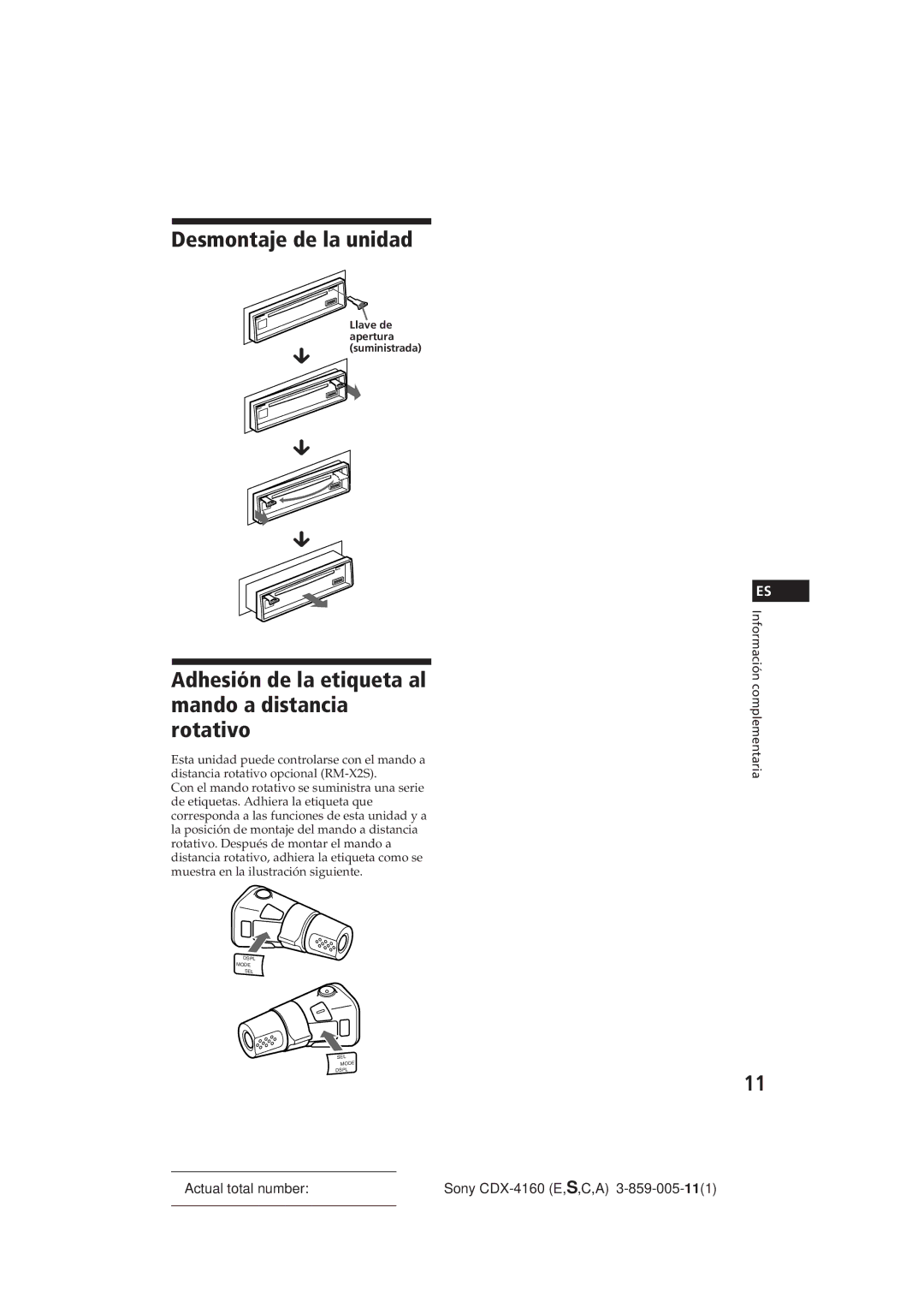 Sony CDX-4160 operating instructions Desmontaje de la unidad, Adhesión de la etiqueta al mando a distancia rotativo 