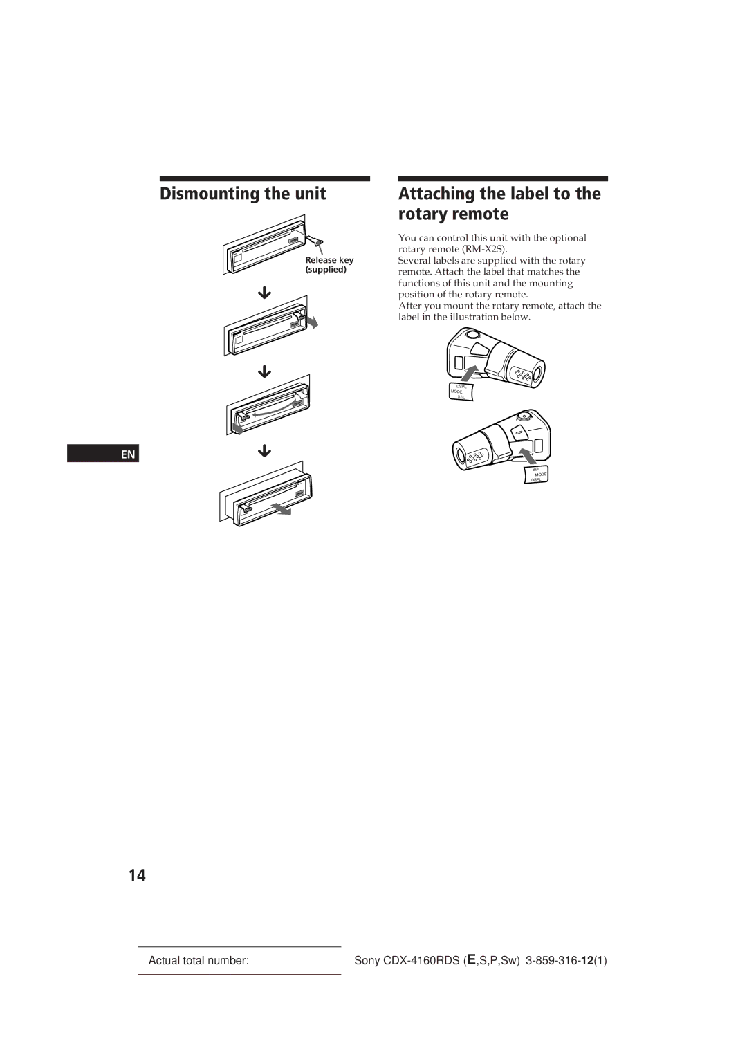 Sony CDX-4160RDS manual Dismounting the unit, Attaching the label to the rotary remote 