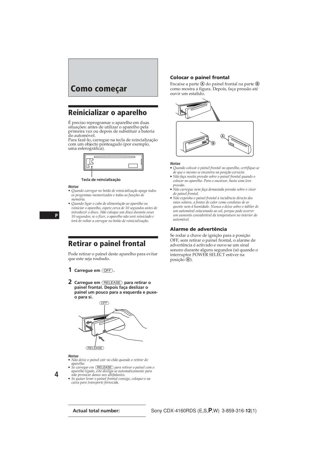 Sony CDX-4160RDS manual Como começar, Reinicializar o aparelho, Retirar o painel frontal, Colocar o painel frontal 