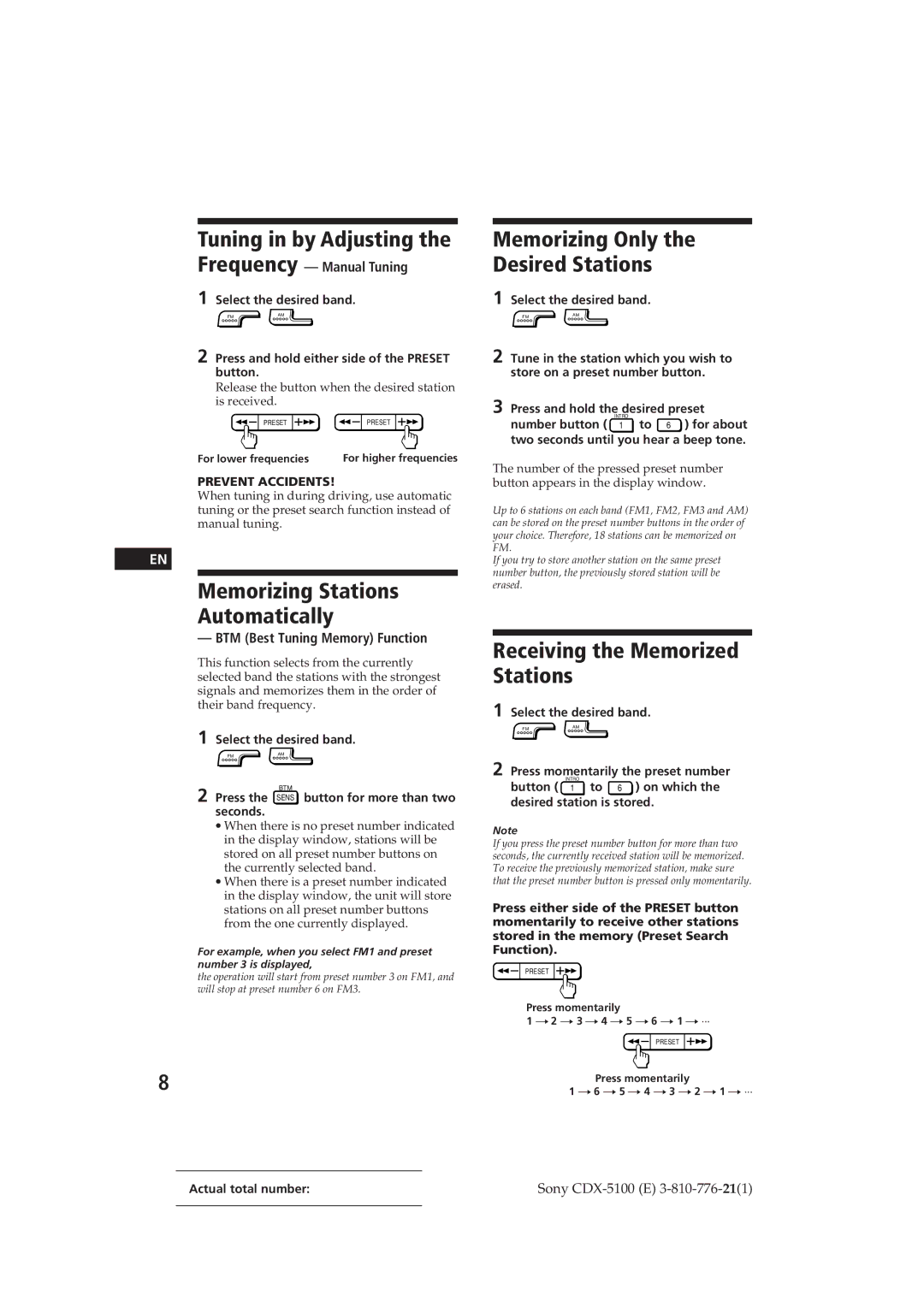 Sony CDX-5100 manual Memorizing Stations Automatically, Receiving the Memorized Stations, BTM Best Tuning Memory Function 